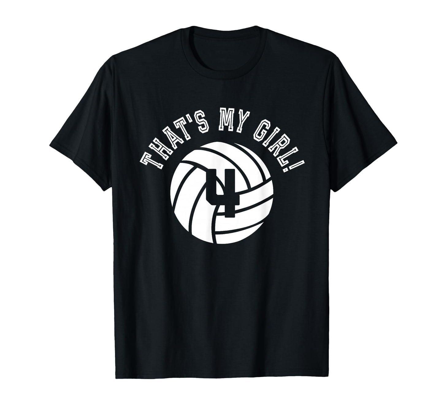 Thats My 4 Volleyball Player Mom Or Dad T-Shirt - Trendy Graphic Unisex - T-Shirt, Sweatshirt, Hoodie
