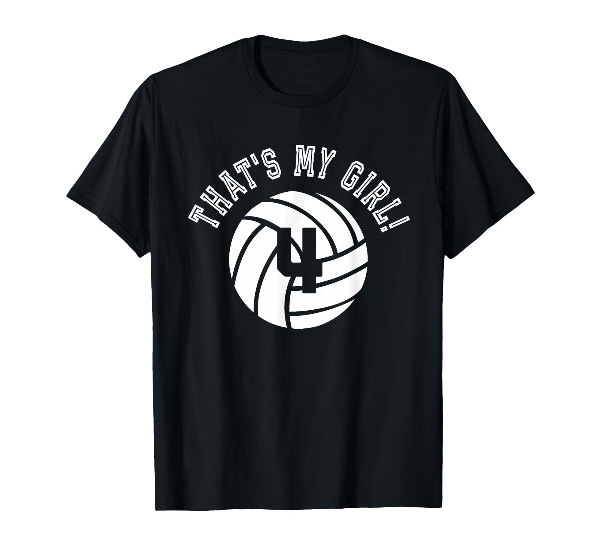 Thats My 4 Volleyball Player Mom Or Dad T-Shirt - Trendy Graphic Unisex - T-Shirt, Sweatshirt, Hoodie