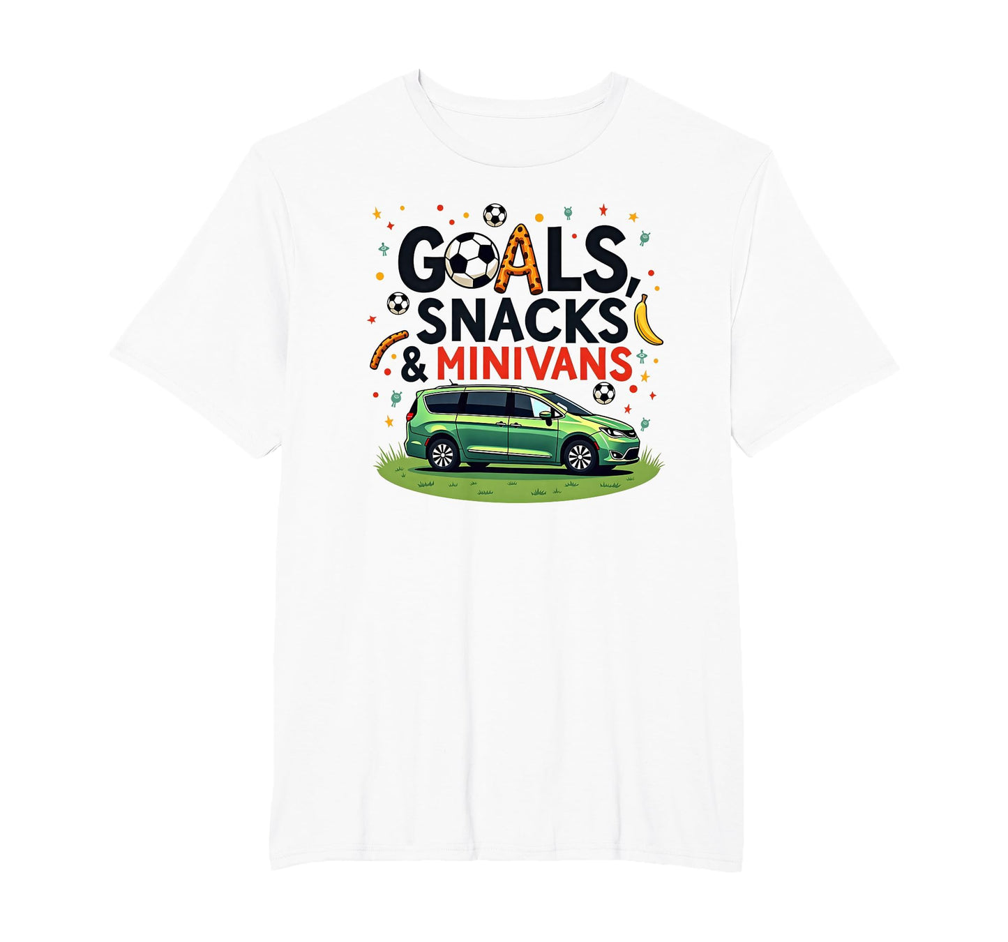 Goals Snacks Minivans Soccer Mom Life T-Shirt - Novelty Apparel for Adults - T-Shirt, Sweatshirt, Hoodie