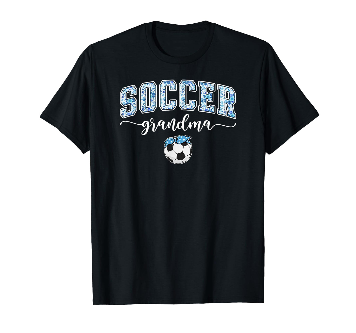 Soccer Grandma Proud Grandma Soccer Player T-Shirt - Trendy Graphic Unisex - T-Shirt, Sweatshirt, Hoodie