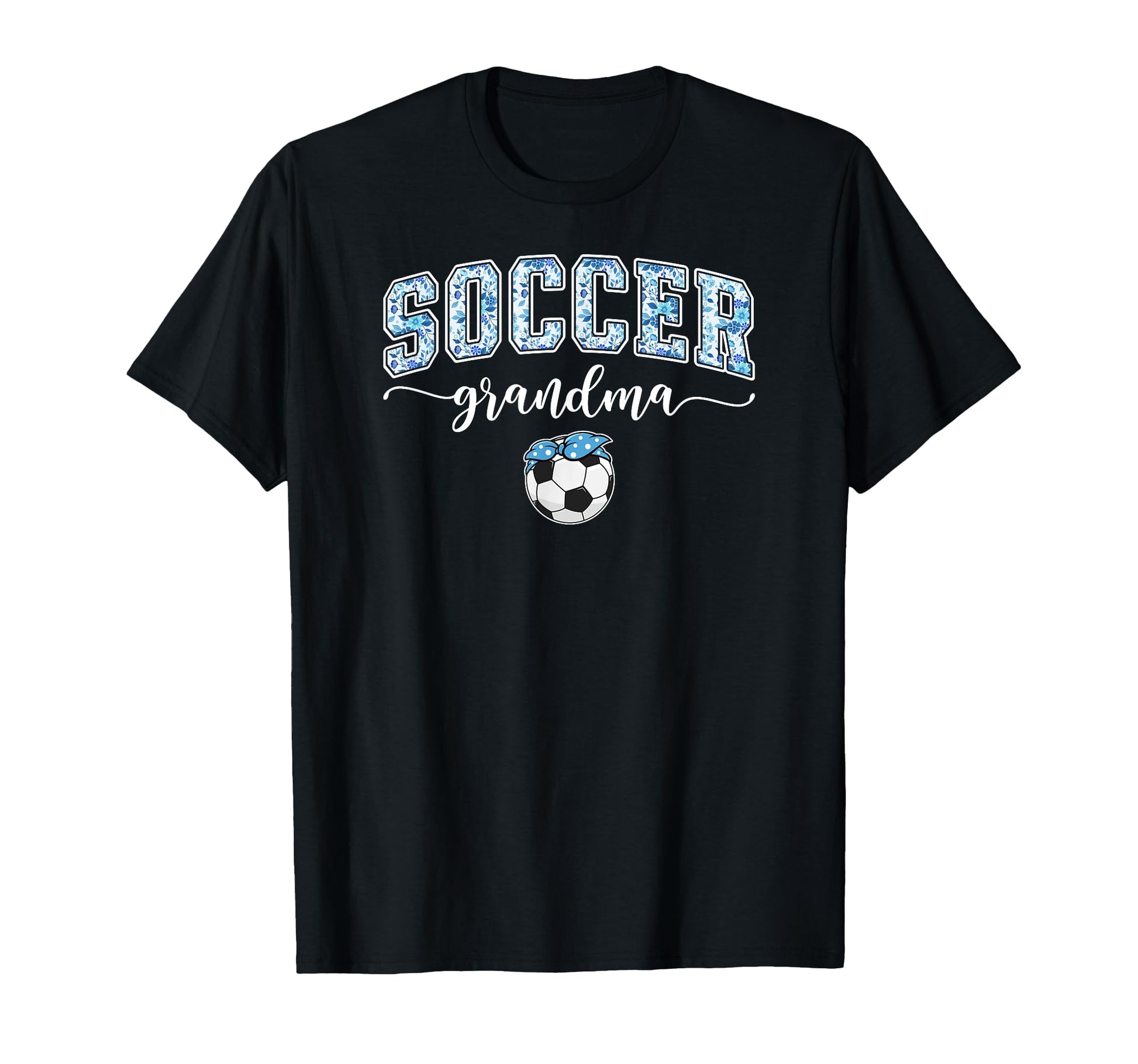 Soccer Grandma Proud Grandma Soccer Player T-Shirt - Trendy Graphic Unisex - T-Shirt, Sweatshirt, Hoodie