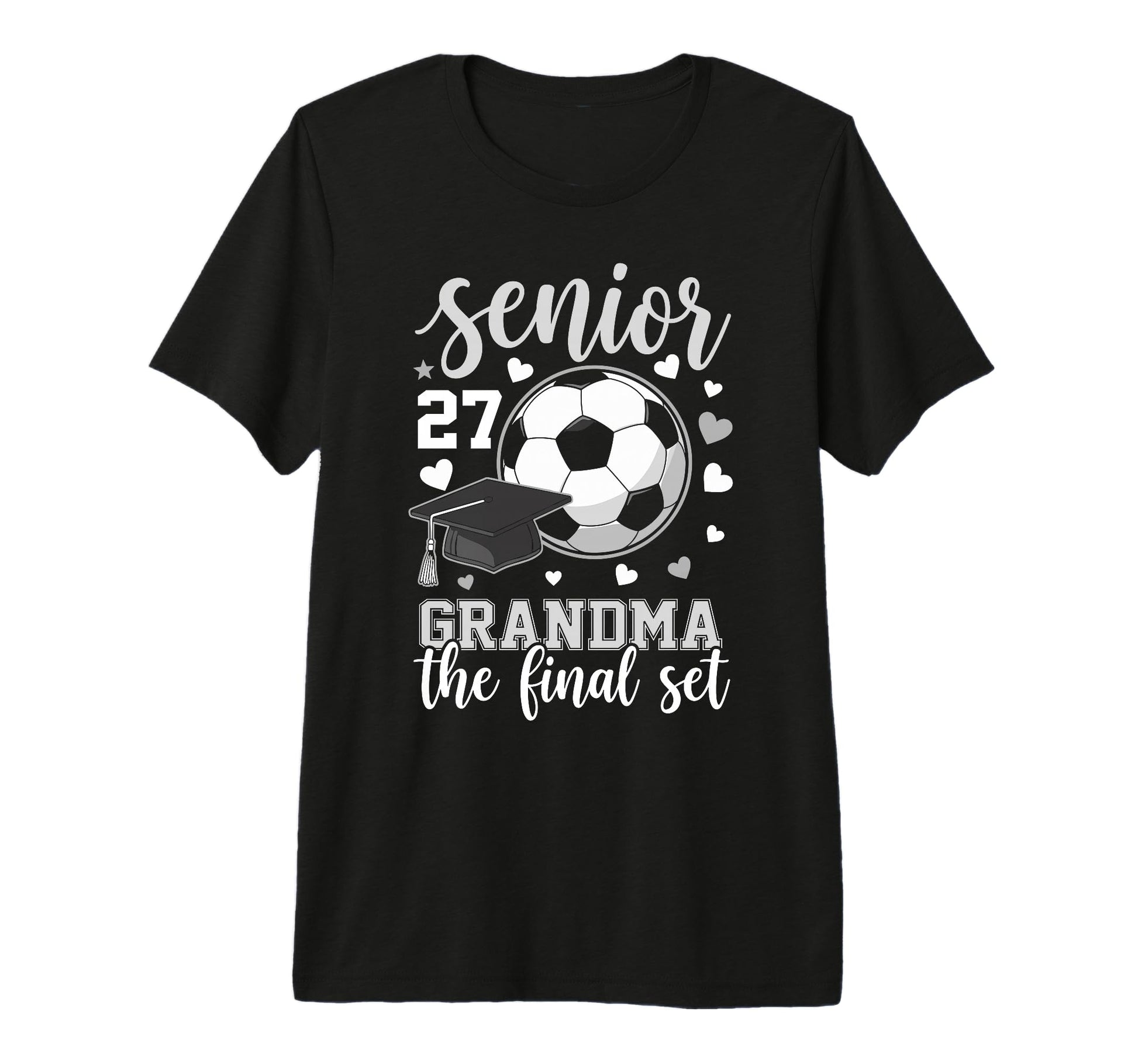Soccer Senior 2027 Grandma Final Set T-Shirt - Aesthetic Graphic Unisex - T-Shirt, Sweatshirt, Hoodie