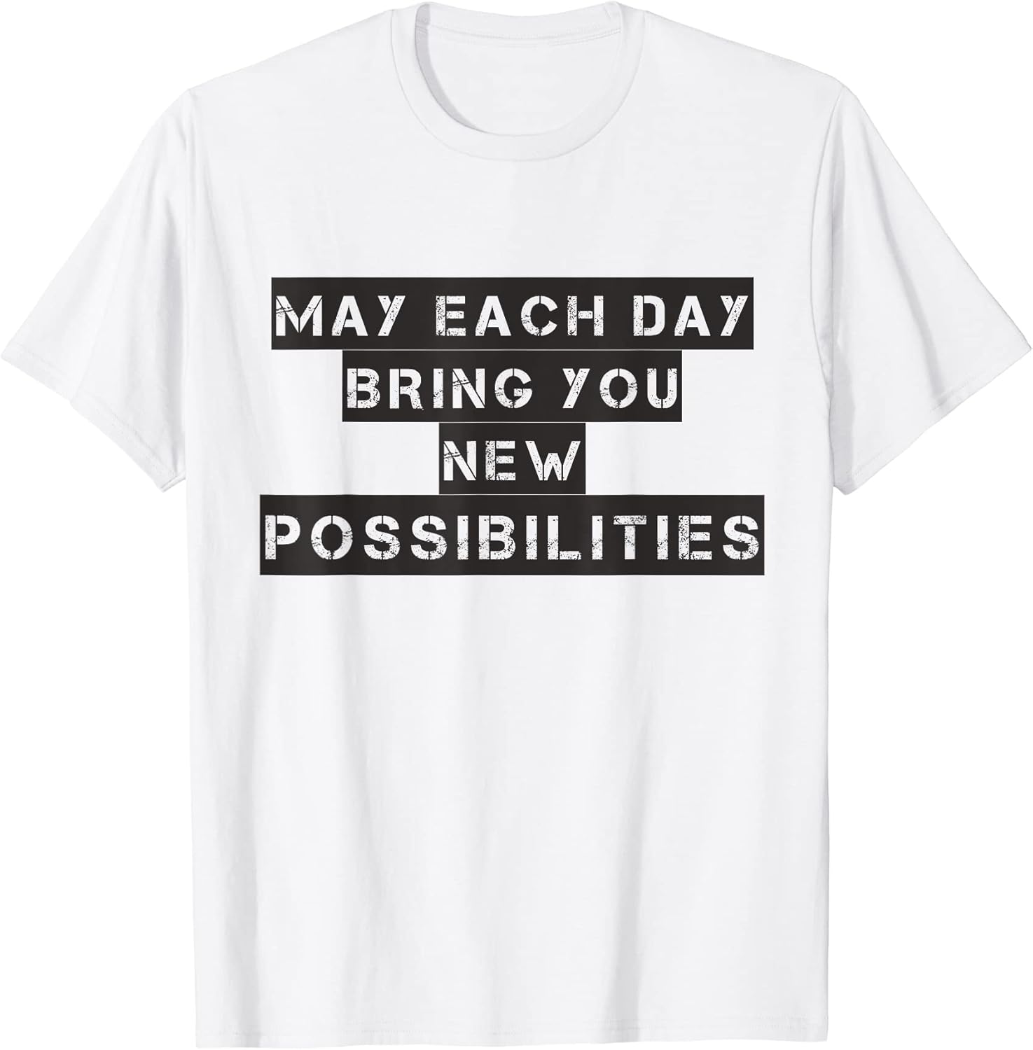 motivational quotes shirt Unisex T-shirt, Sweatshirt, Hoodie, Long Sleeve Tee - T-Shirt, Sweatshirt, Hoodie