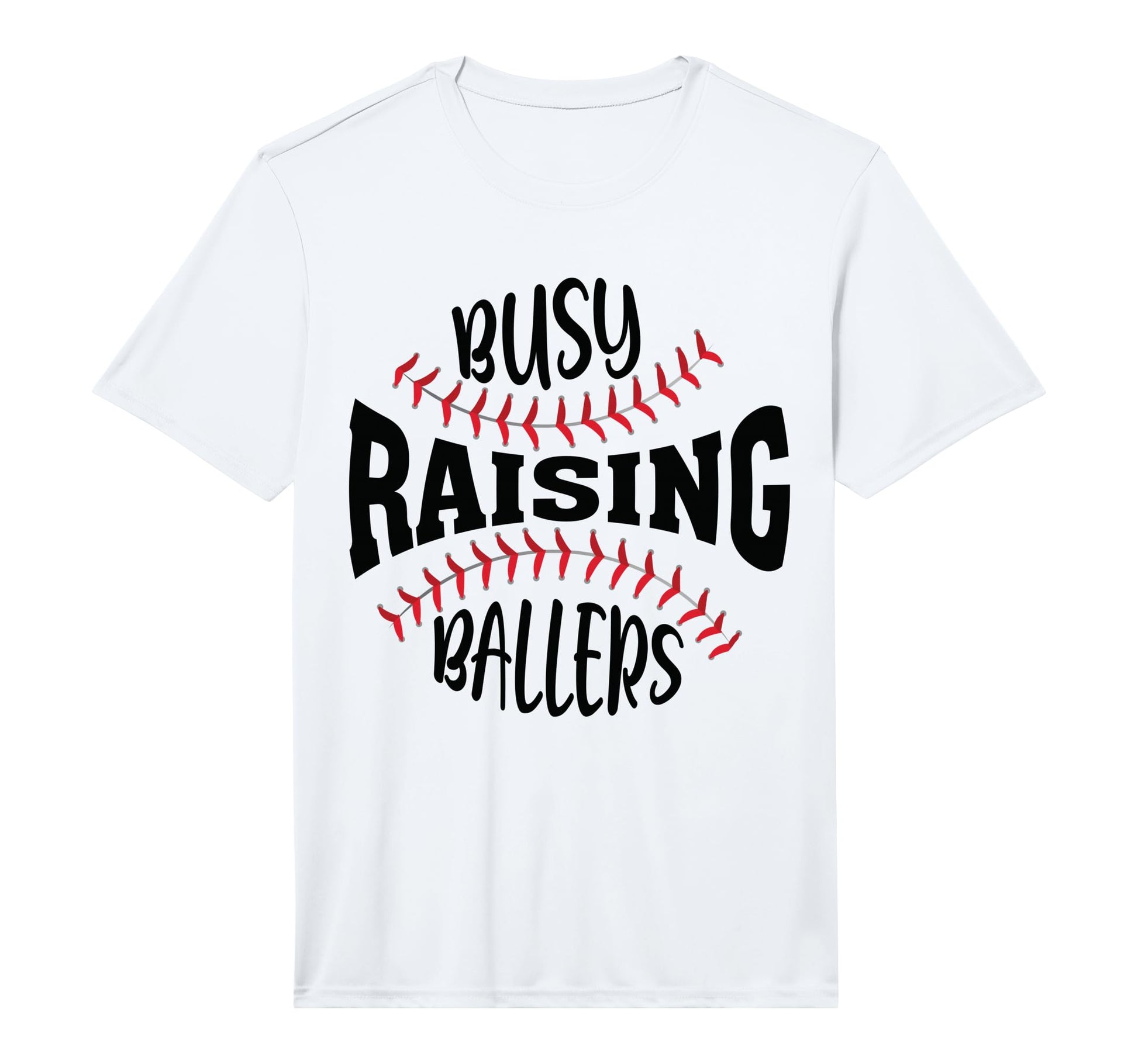 Funny Baseball Busy Raising Ballers T-Shirt - Novelty Apparel for Adults - T-Shirt, Sweatshirt, Hoodie