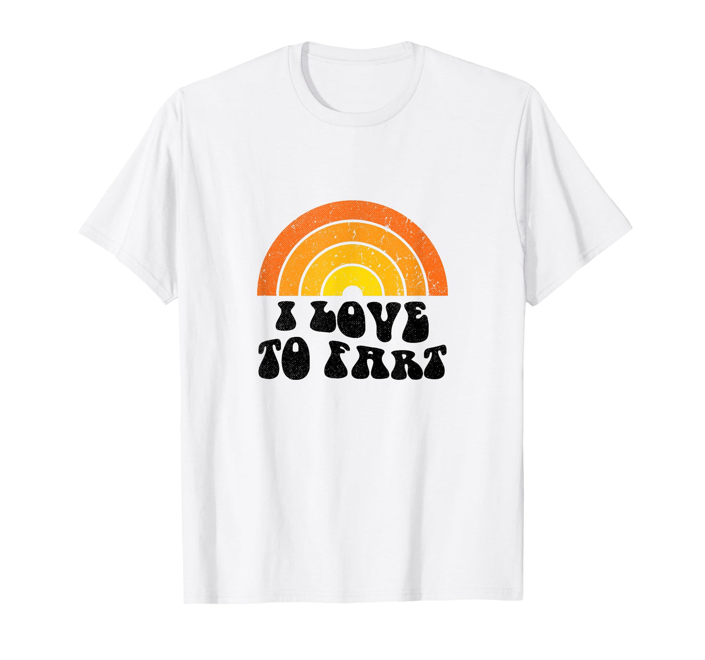 I Love To Fart Joke Birthday Dad Gag T-Shirt - Custom Art Print for Adults - T-Shirt, Sweatshirt, Hoodie