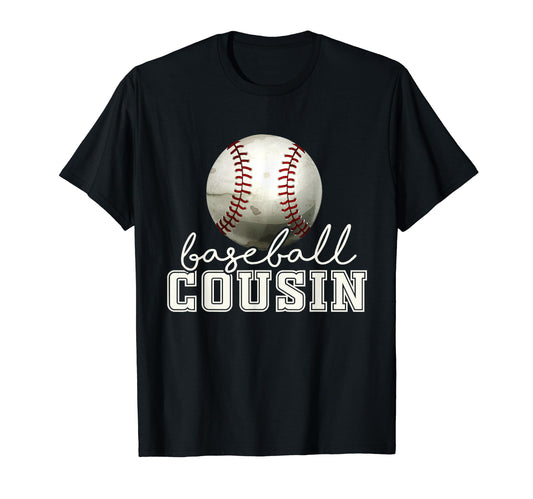Baseball Cousin Funny Sweatshirt - Fun Novelty Design Men Women - T-Shirt, Sweatshirt, Hoodie