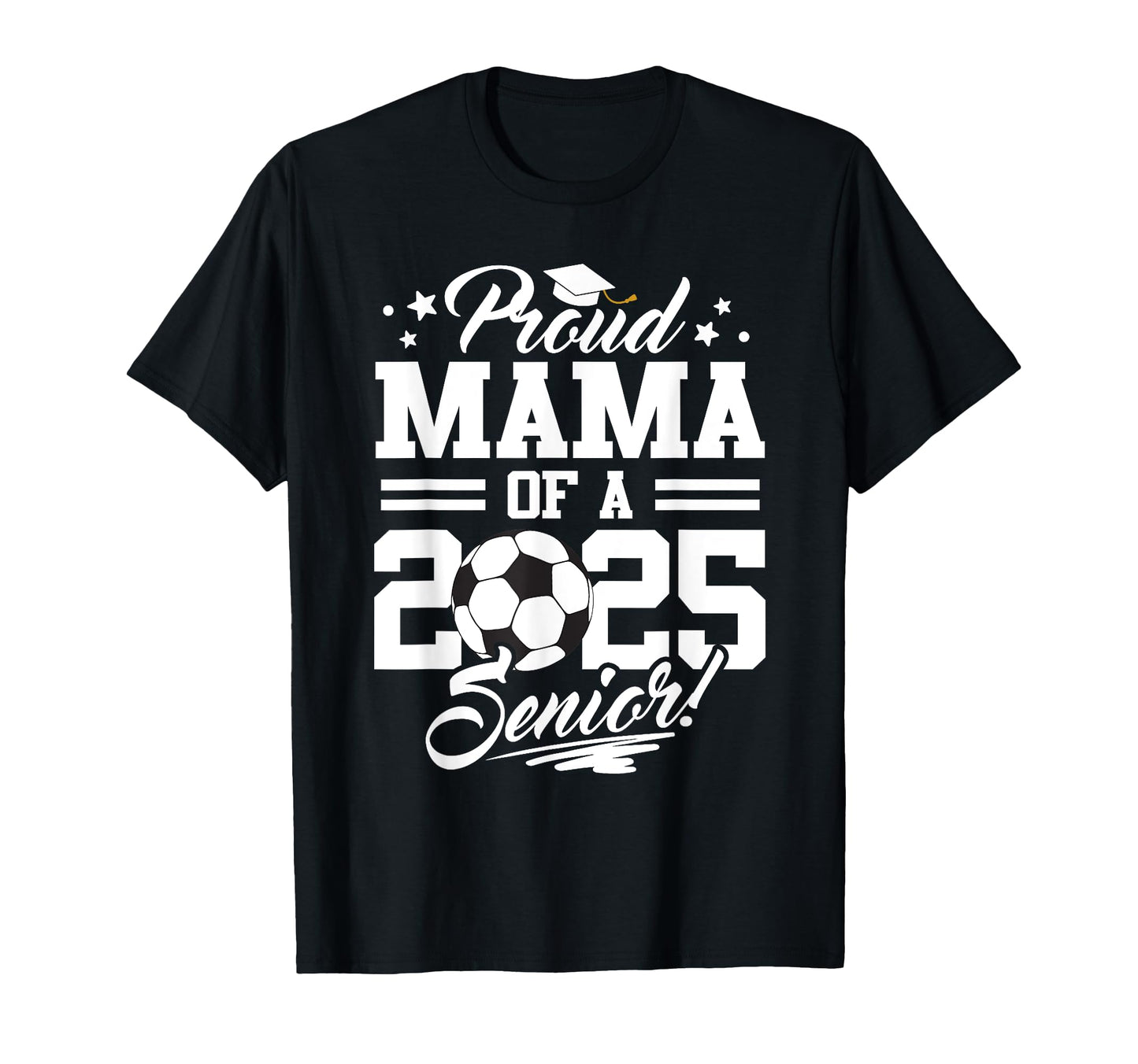 Proud Mama 2025 Senior Mom Graduate T-Shirt - Minimalist Print Unisex - T-Shirt, Sweatshirt, Hoodie