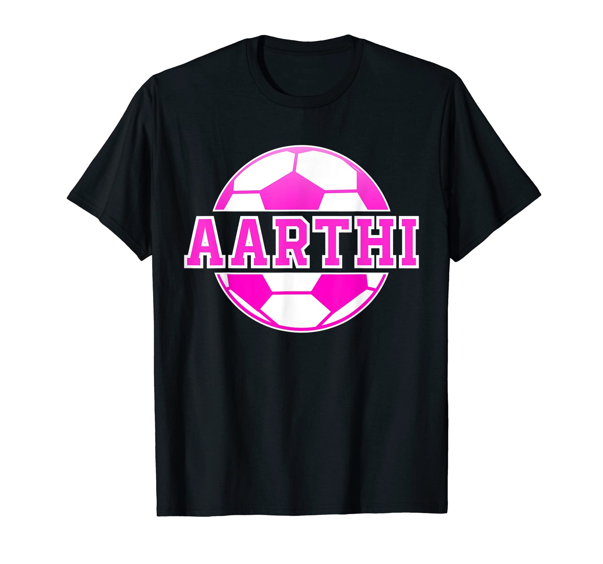 Aarthi Name Soccer Play Football Sports T-Shirt - Minimalist Print Unisex - T-Shirt, Sweatshirt, Hoodie