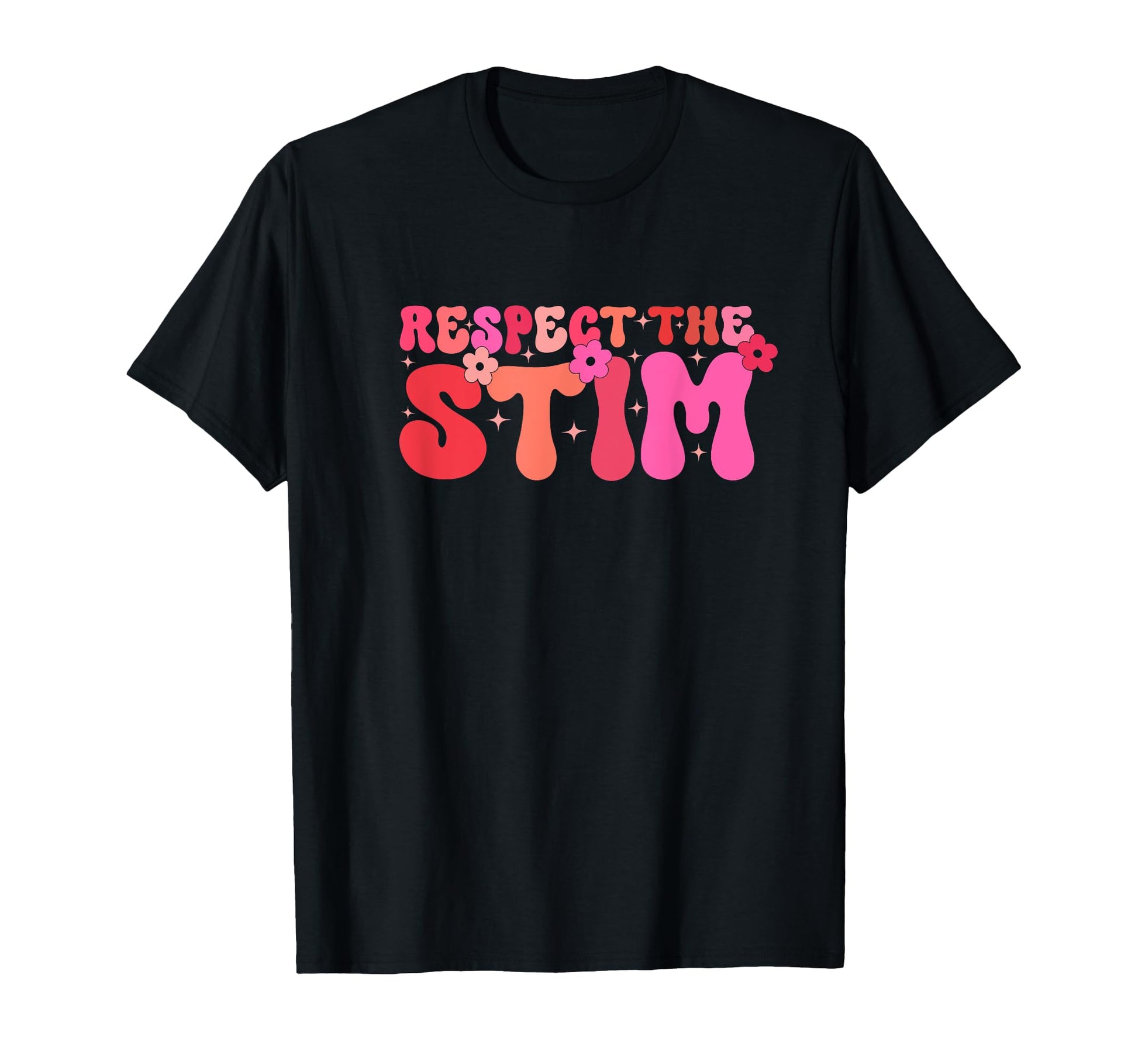 Respect Stim Autism Stimming Autistic T-Shirt - Unique Graphic Unisex - T-Shirt, Sweatshirt, Hoodie