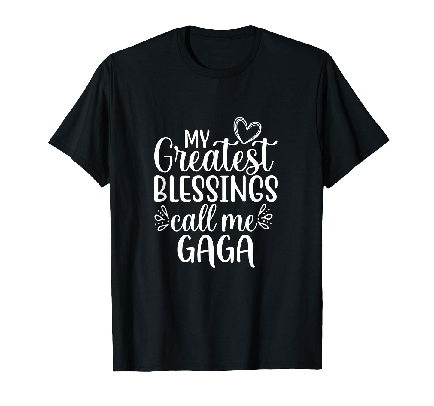 My Greatest Blessings Call Me T-Shirt - Casual Everyday Wear Men Women - T-Shirt, Sweatshirt, Hoodie