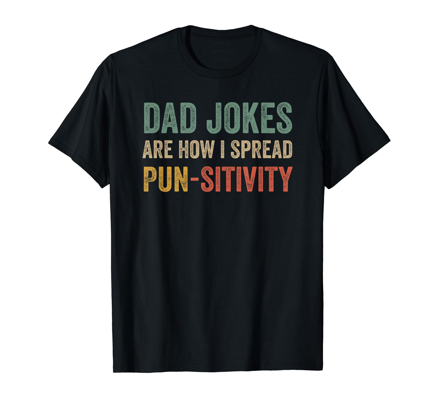 Funny Dad Fathers Day Dad Jokes T-Shirt - Custom Art Print Men Women - T-Shirt, Sweatshirt, Hoodie