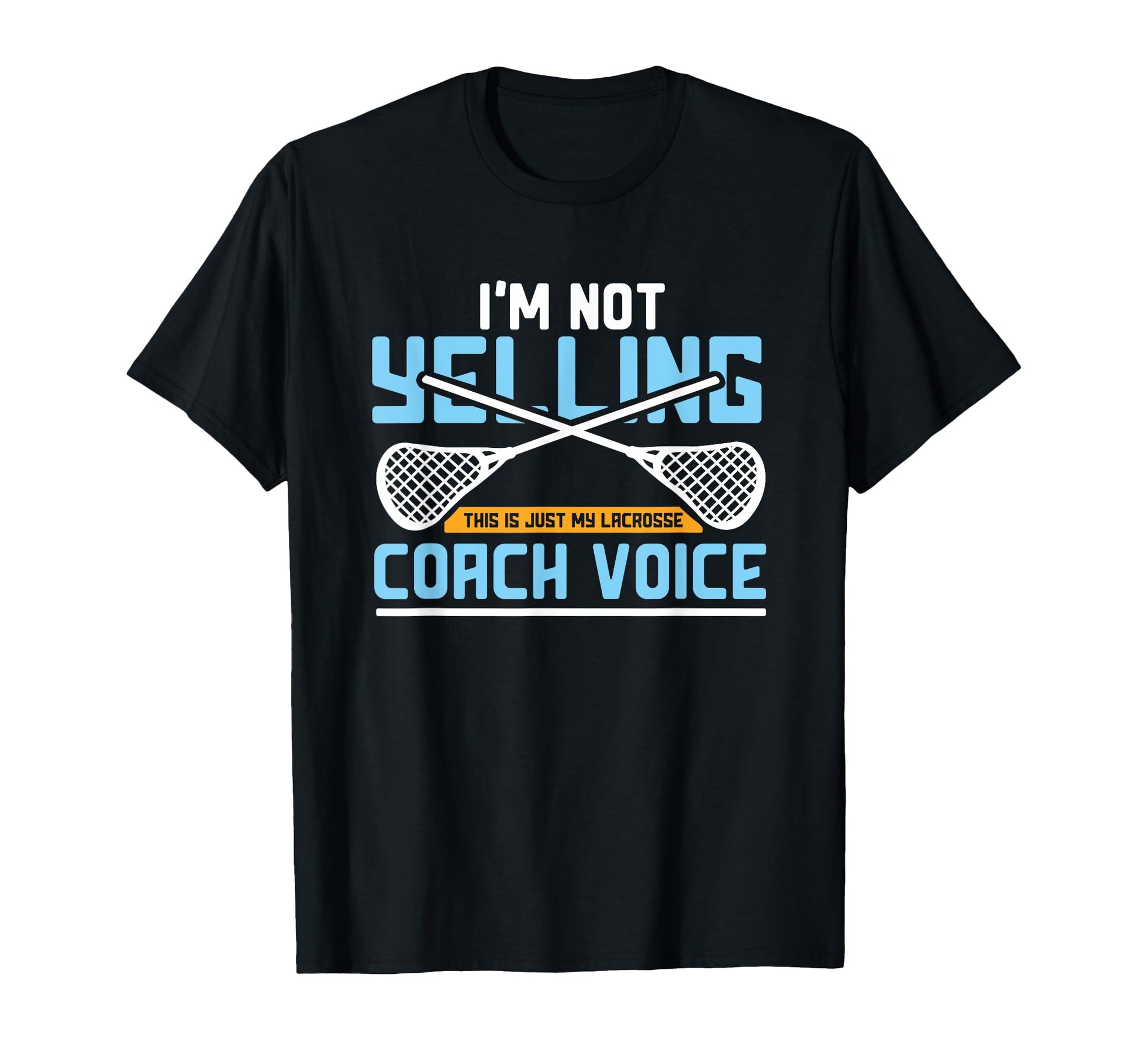 Lacrosse Coach Gift Lax Sticks Funny T-Shirt - Custom Art Print Men Women - T-Shirt, Sweatshirt, Hoodie