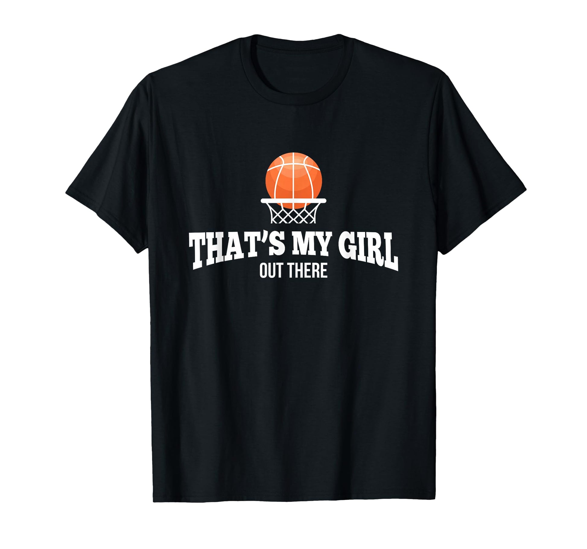 Basketball Mom Dad Thats My T-Shirt - Custom Art Print Men Women - T-Shirt, Sweatshirt, Hoodie