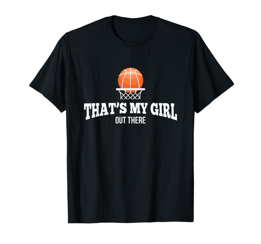 Basketball Mom Dad Thats My T-Shirt - Custom Art Print Men Women - T-Shirt, Sweatshirt, Hoodie