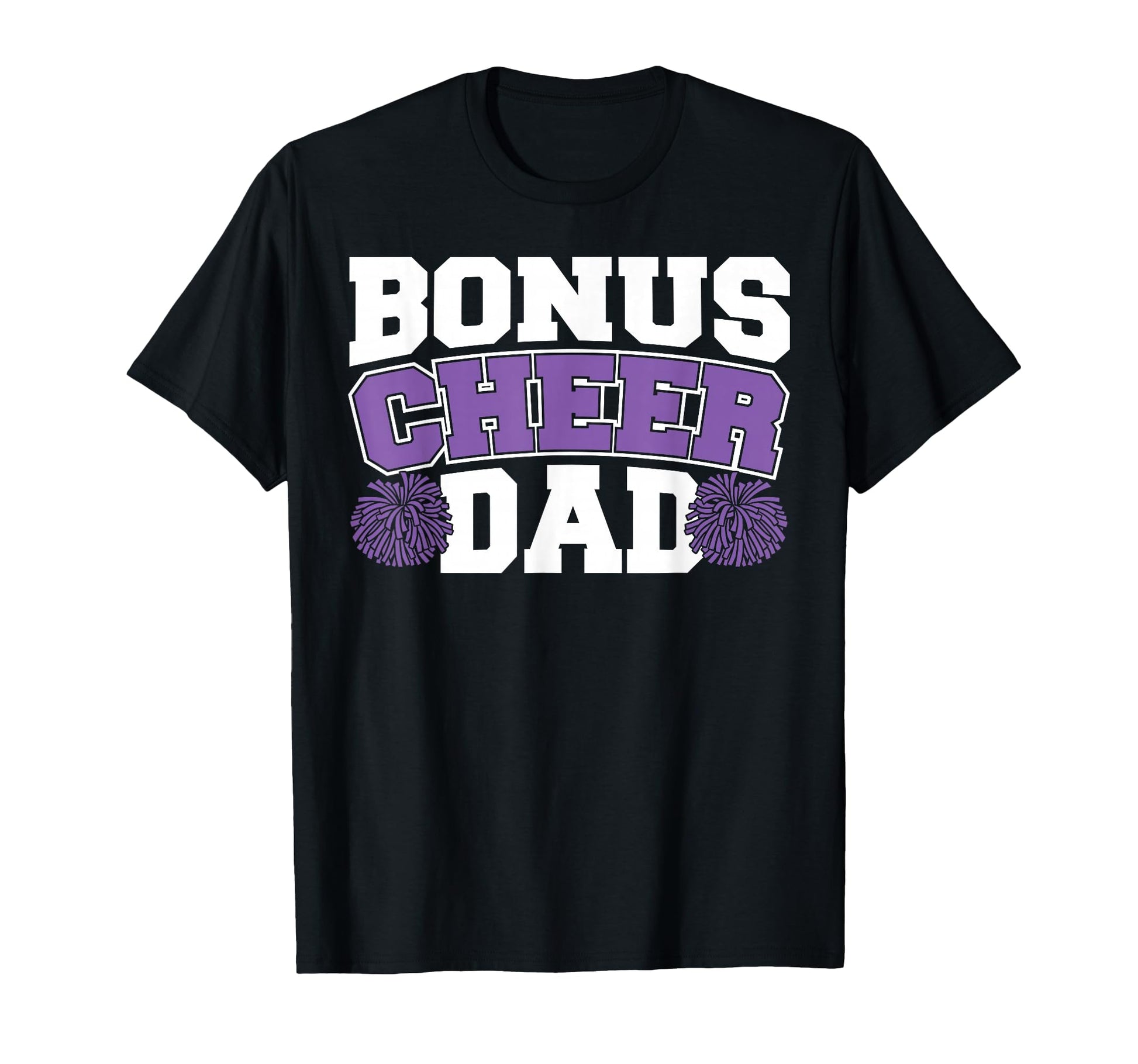 Cheer Stepdad Bonus Cheer Dad Purple T-Shirt - Streetwear Style Unisex - T-Shirt, Sweatshirt, Hoodie