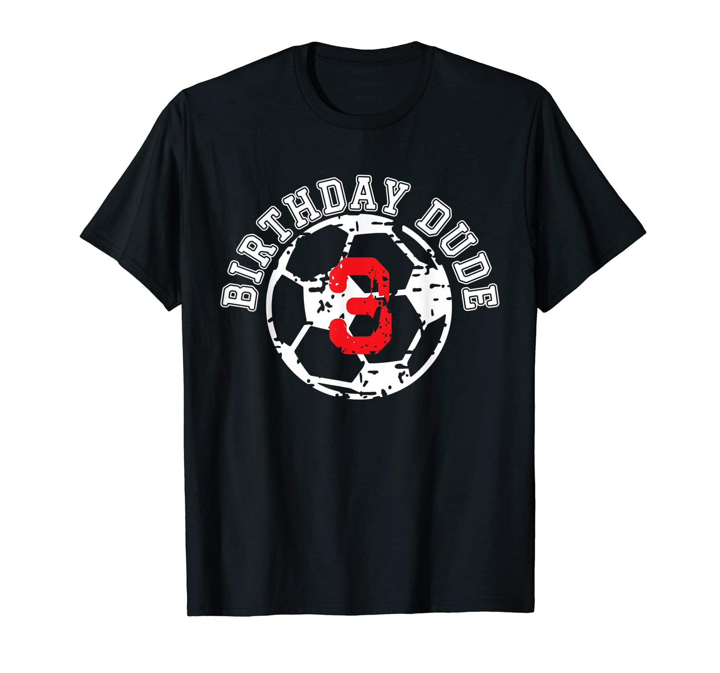 3 Year Old 3Rd Birthday Dude Soccer Bday T-Shirt - Graphic Print Unisex - T-Shirt, Sweatshirt, Hoodie