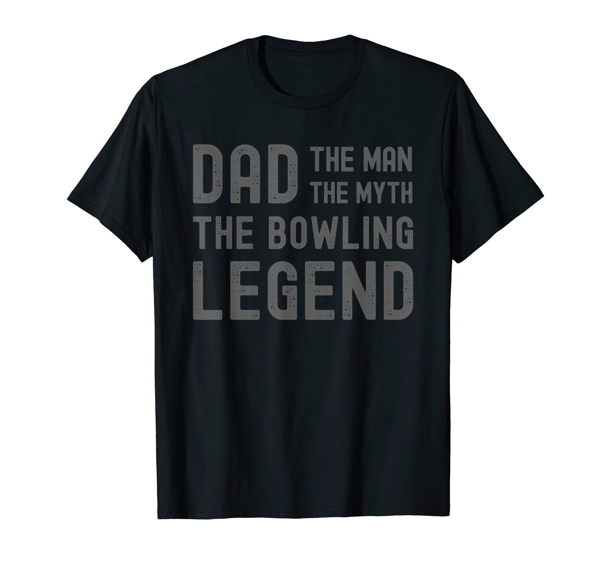 Dad Myth Bowling Legend Bowling Dad T-Shirt - Custom Art Print Men Women - T-Shirt, Sweatshirt, Hoodie