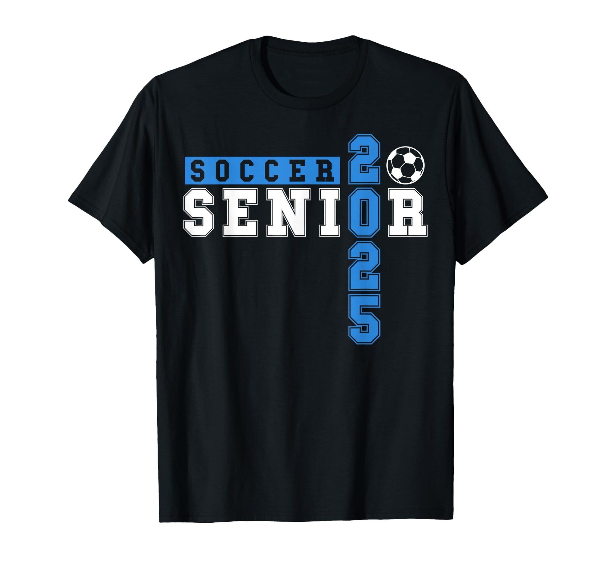 Soccer Senior Night Soccer Senior 2025 T-Shirt - Unique Graphic Men Women - T-Shirt, Sweatshirt, Hoodie