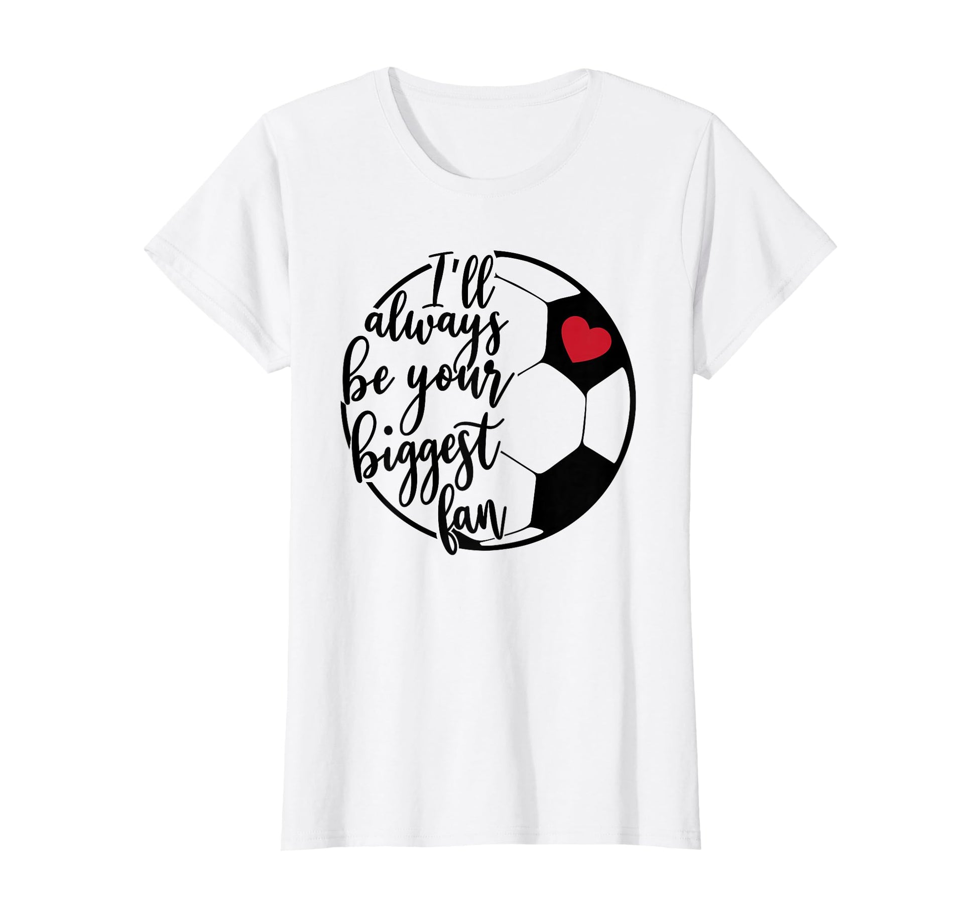 Ill Always Be Your Biggest Fan T-Shirt - Aesthetic Graphic Men Women - T-Shirt, Sweatshirt, Hoodie