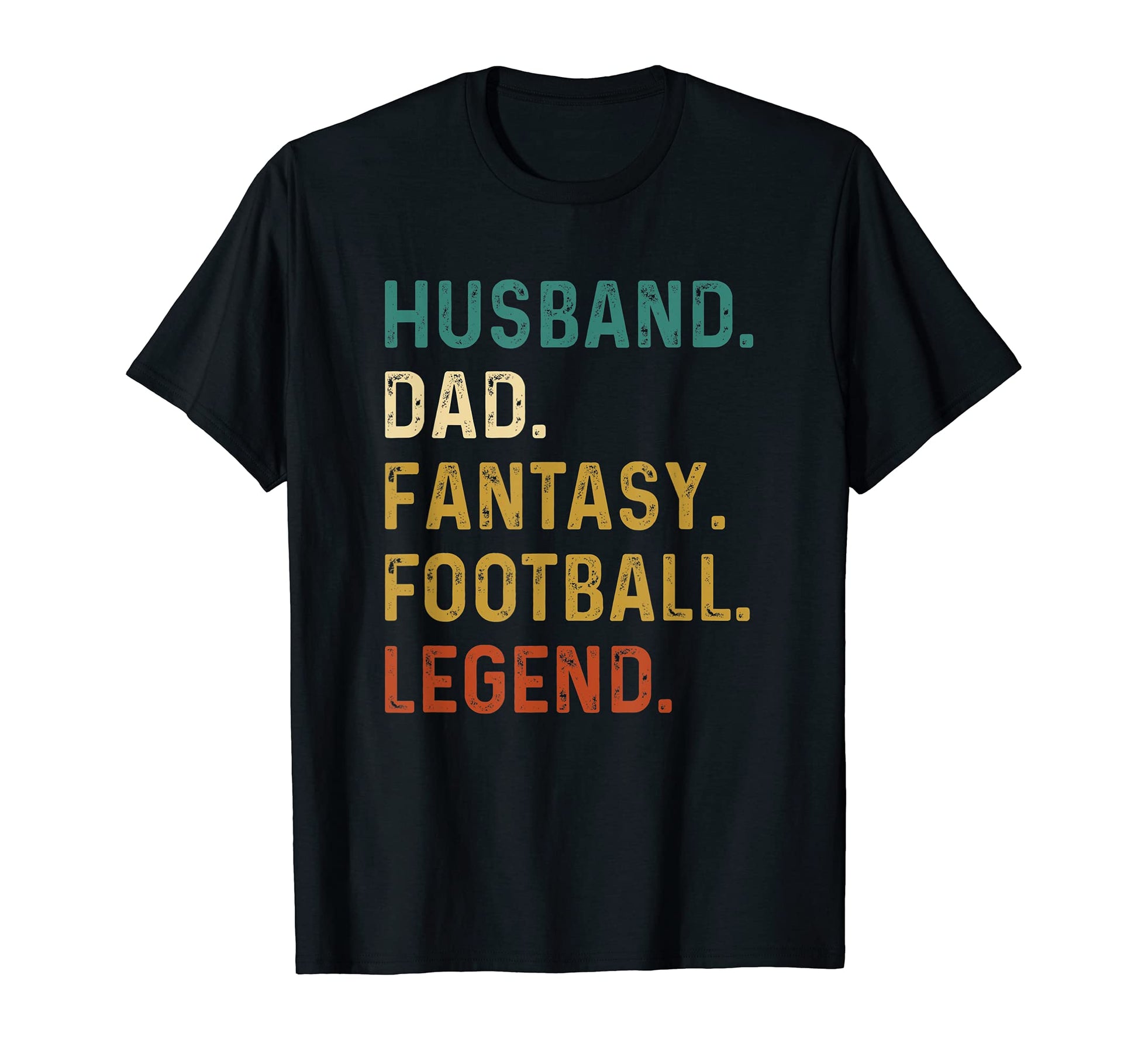 Husband Dad Fantasy Football Legend T-Shirt - Novelty Apparel Men Women - T-Shirt, Sweatshirt, Hoodie