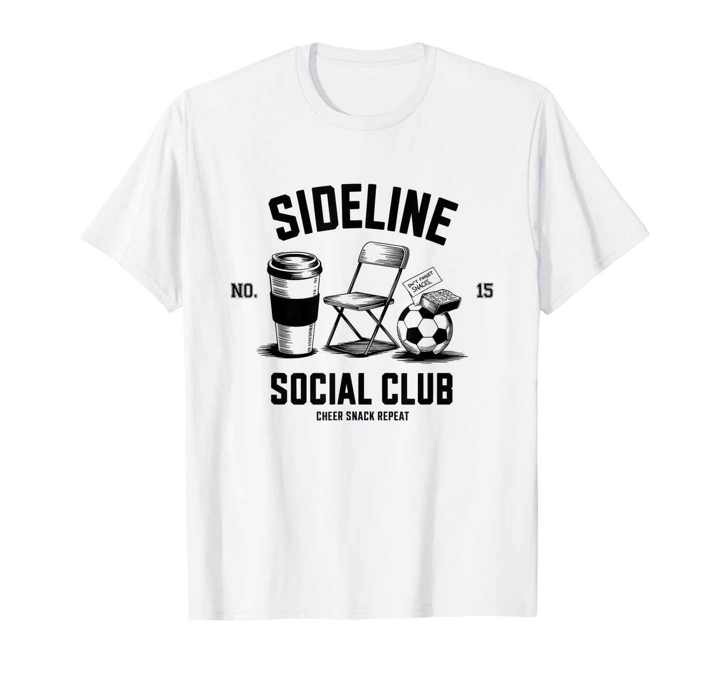 Sideline Social Club Soccer Mom Game Day T-Shirt - Novelty Apparel Unisex - T-Shirt, Sweatshirt, Hoodie