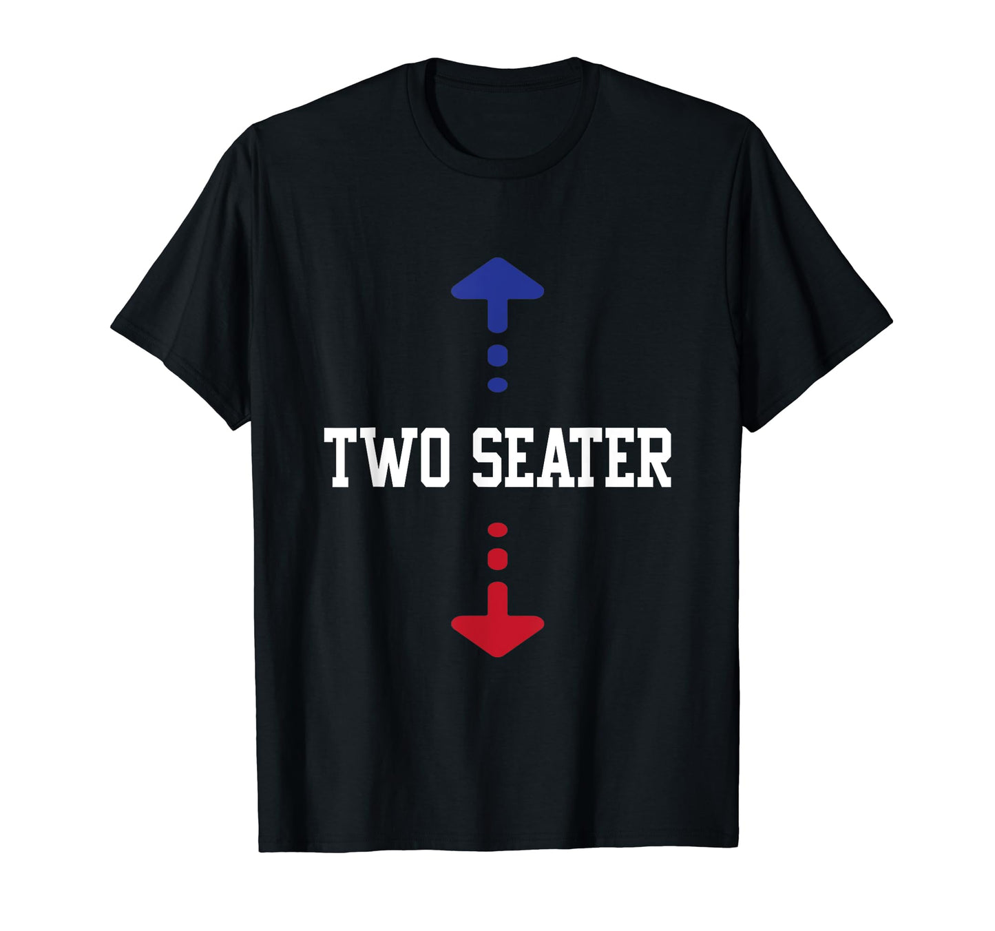 Two Seater 4Th July American Flag Dad Joke T-Shirt - Novelty Apparel Unisex - T-Shirt, Sweatshirt, Hoodie