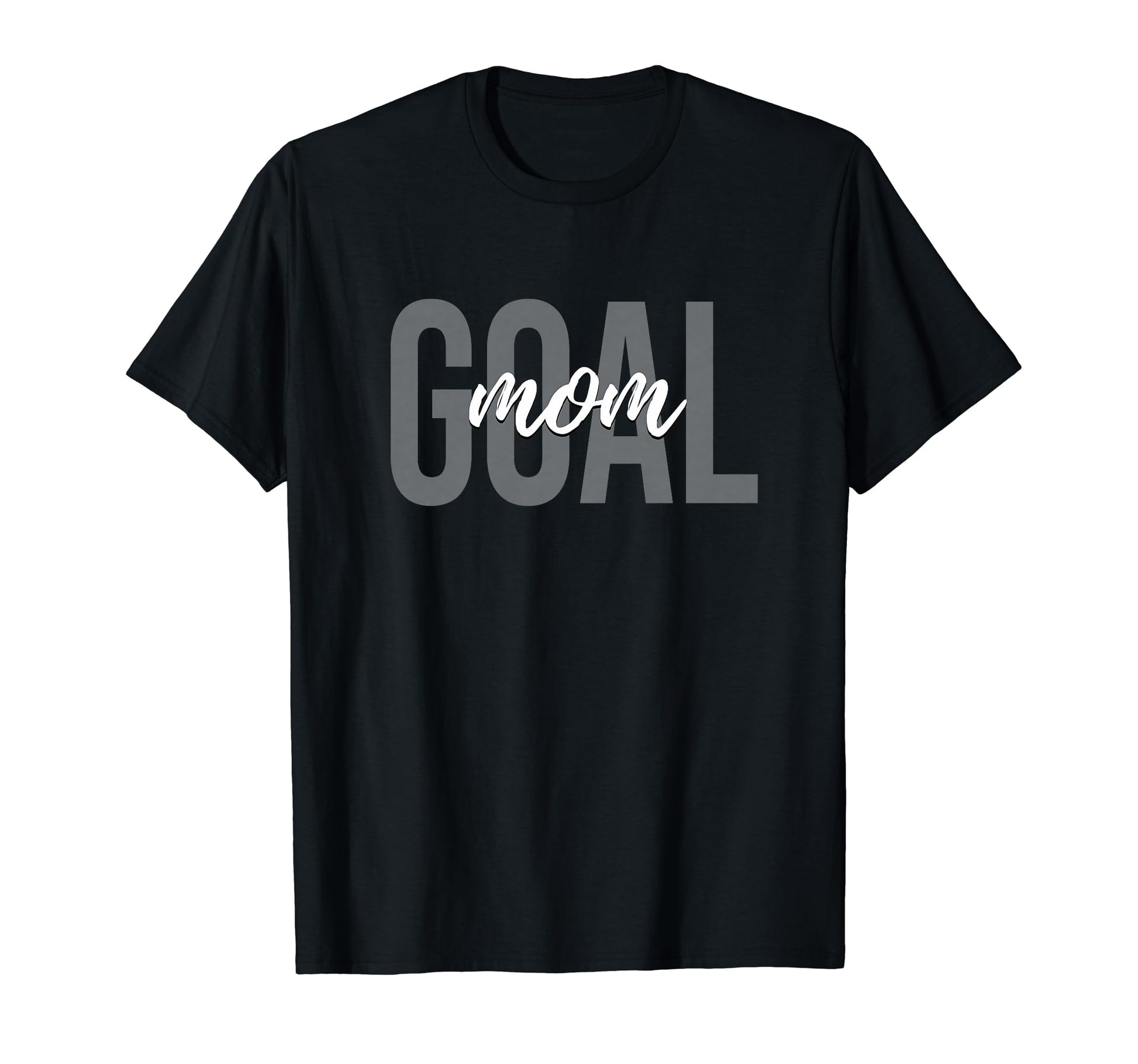 Goal Mom Soccer Mom Player T-Shirt - Trendy Graphic Unisex - T-Shirt, Sweatshirt, Hoodie