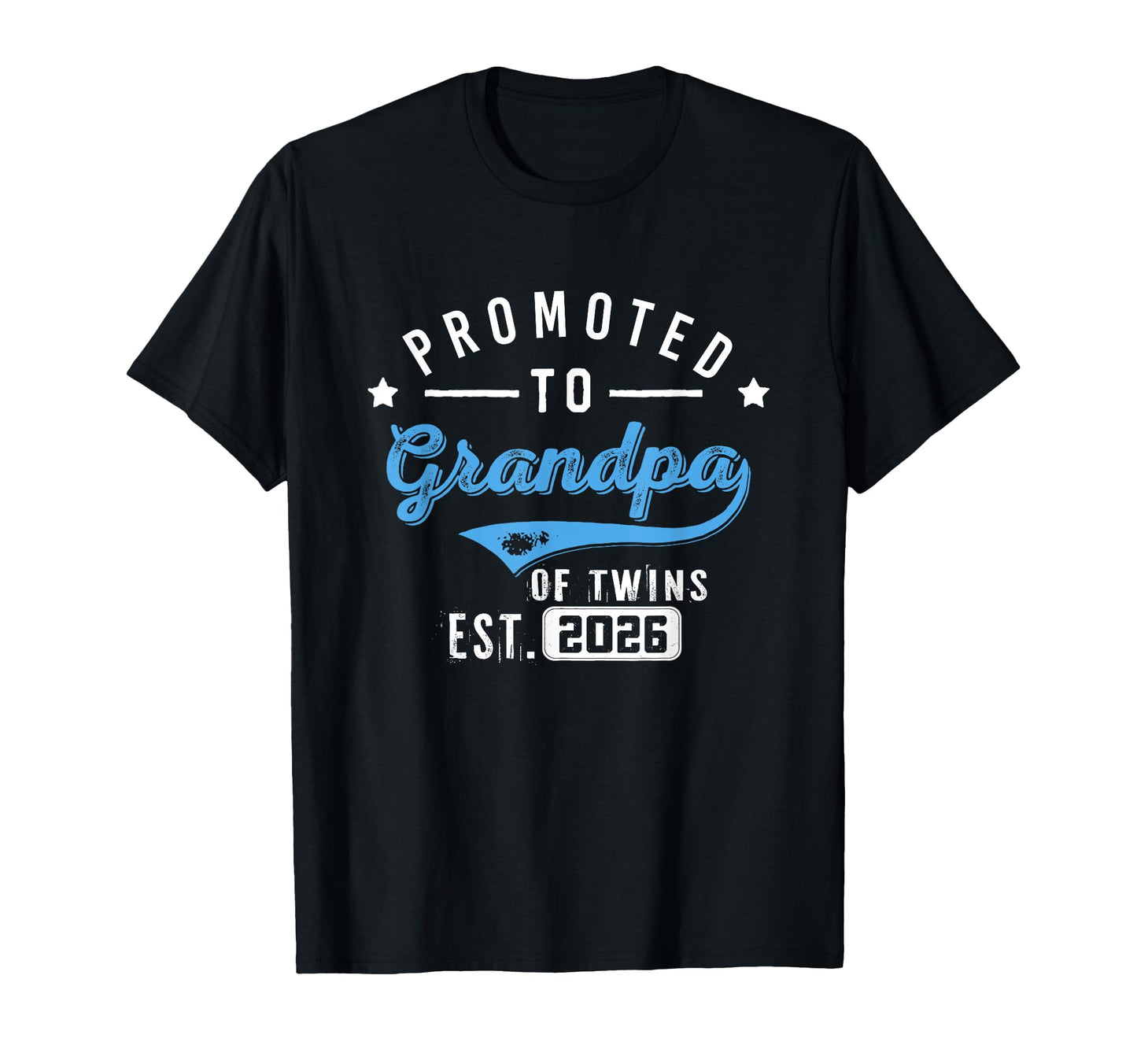 Promoted To Grandpa Twins Est T-Shirt - Casual Everyday Wear for Adults - T-Shirt, Sweatshirt, Hoodie