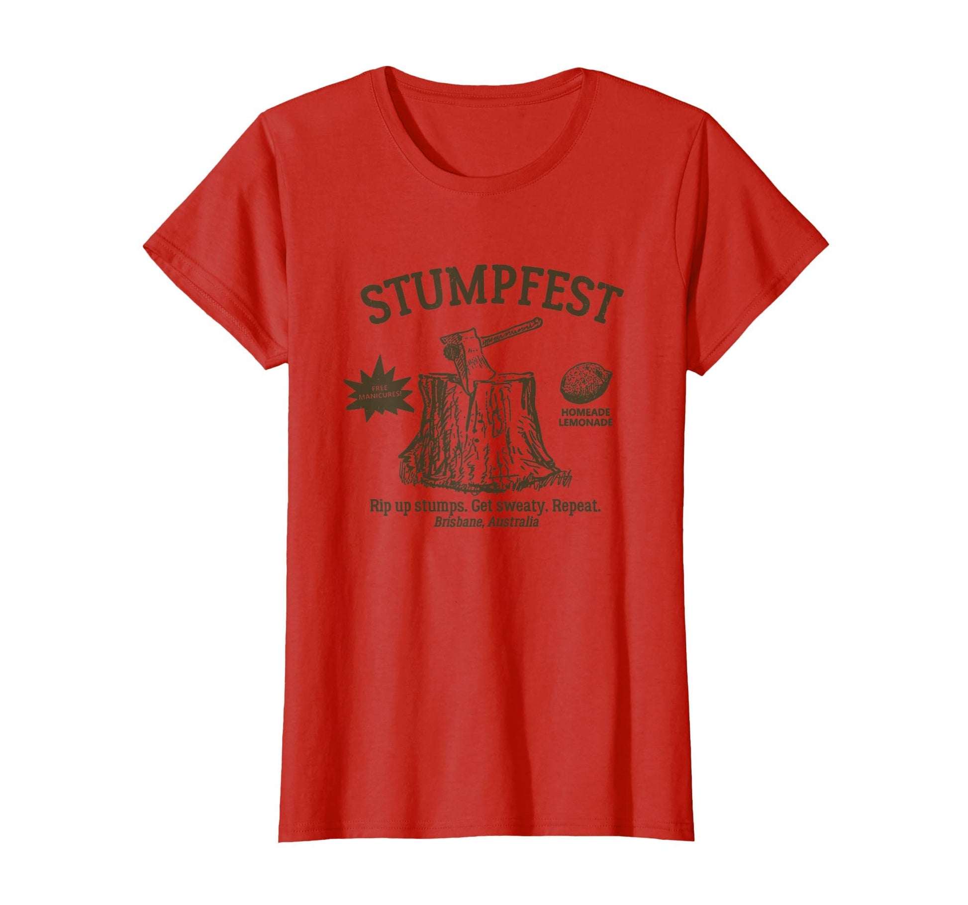 Funny Stumpfest 2024 2025 Brisbane Get T-Shirt - Streetwear Style Unisex - T-Shirt, Sweatshirt, Hoodie