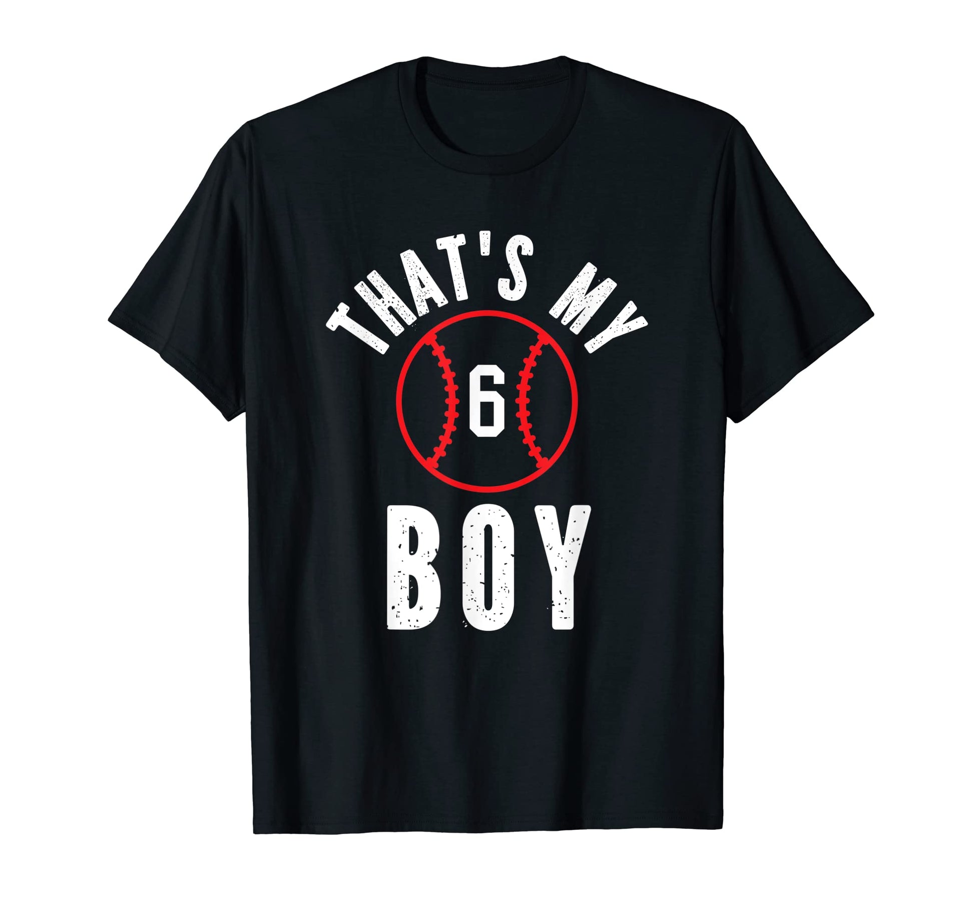 Thats My Jersey Number 6 Baseball Mom T-Shirt - Fun Novelty Design Unisex - T-Shirt, Sweatshirt, Hoodie
