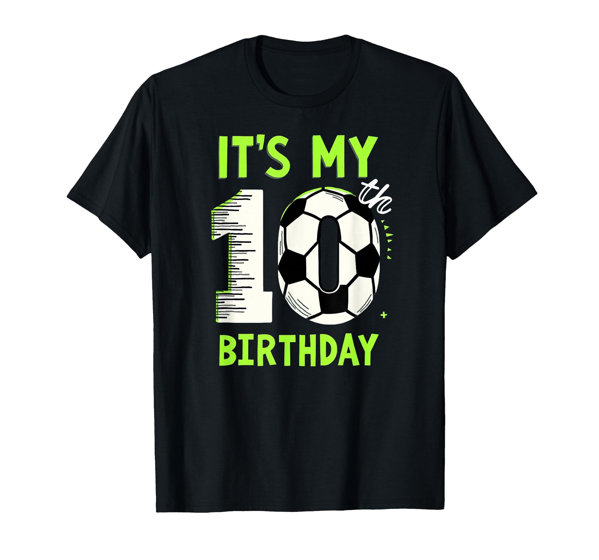 Its My 10Th Birthday Soccer Ball T-Shirt - Unique Graphic Men Women - T-Shirt, Sweatshirt, Hoodie