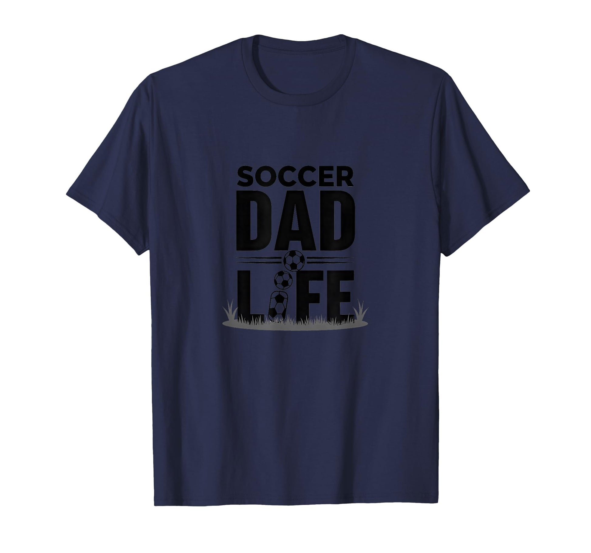 Soccer Dad Life Proud Sideline Supporter T-Shirt - Streetwear Style Unisex - T-Shirt, Sweatshirt, Hoodie