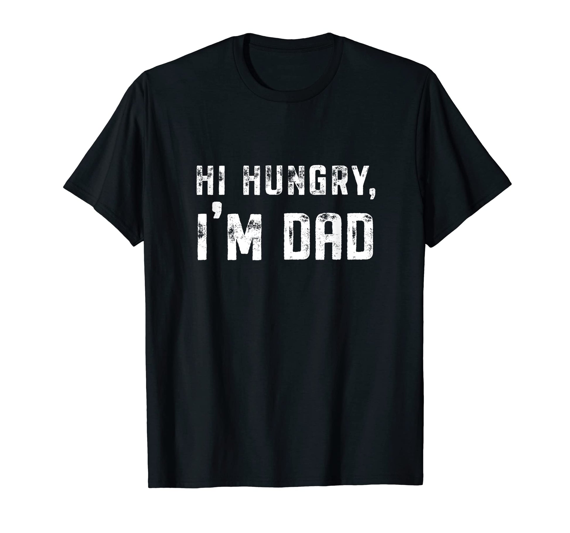 Mens Hi Hungry Im Dad Funny Fathers T-Shirt - Minimalist Print Men Women - T-Shirt, Sweatshirt, Hoodie