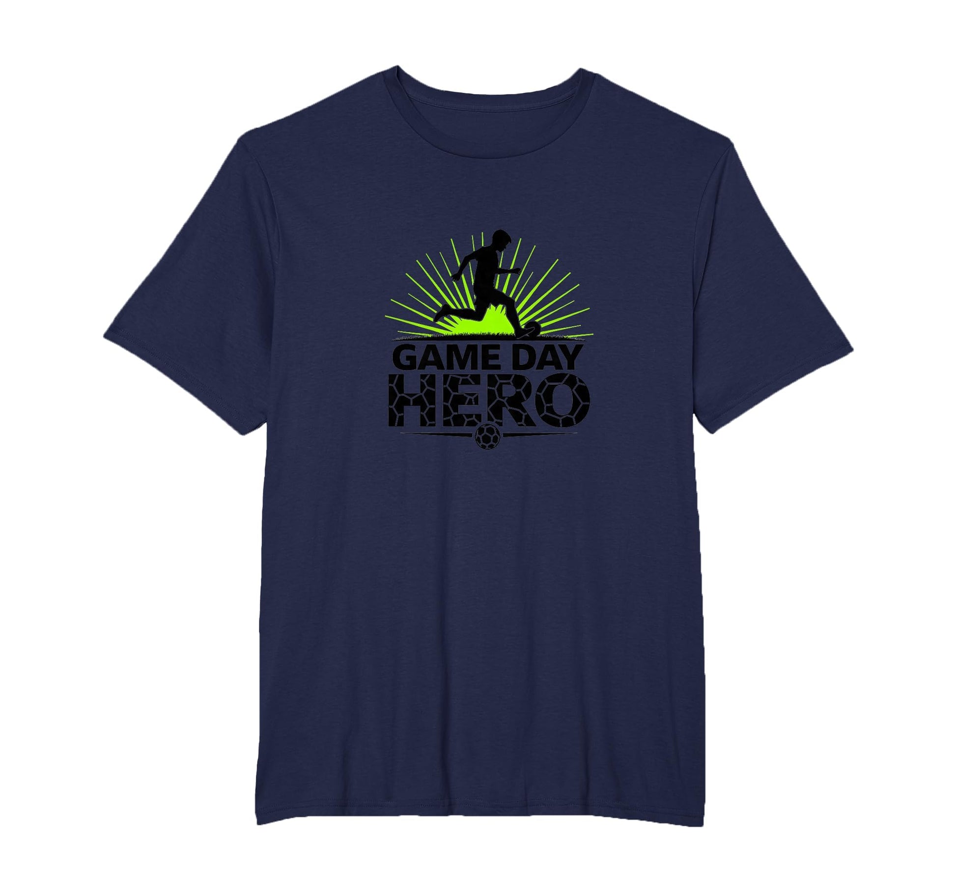 Game Day Hero Soccer Sports Fan Gift Mens T-Shirt - Graphic Print Unisex - T-Shirt, Sweatshirt, Hoodie