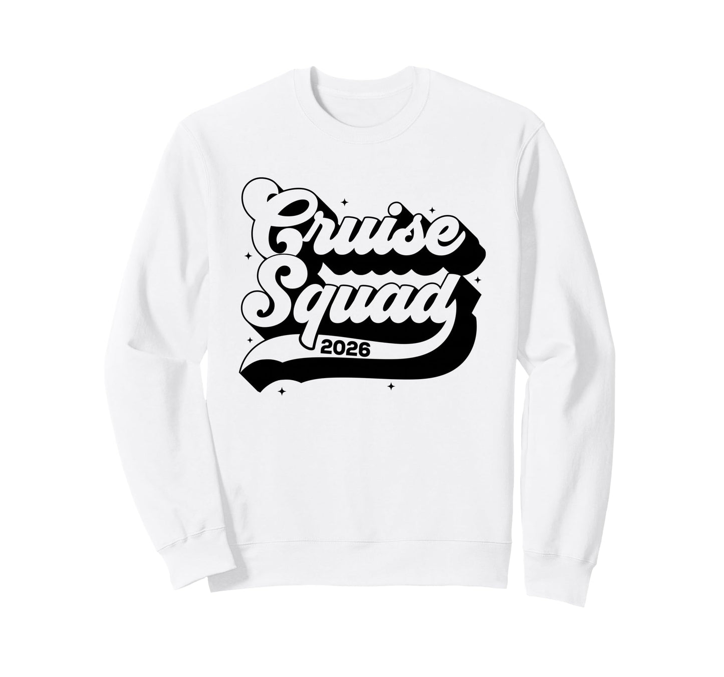 Cruise Squad 2026 Summer Vacation Sweatshirt - Graphic Print Unisex - T-Shirt, Sweatshirt, Hoodie