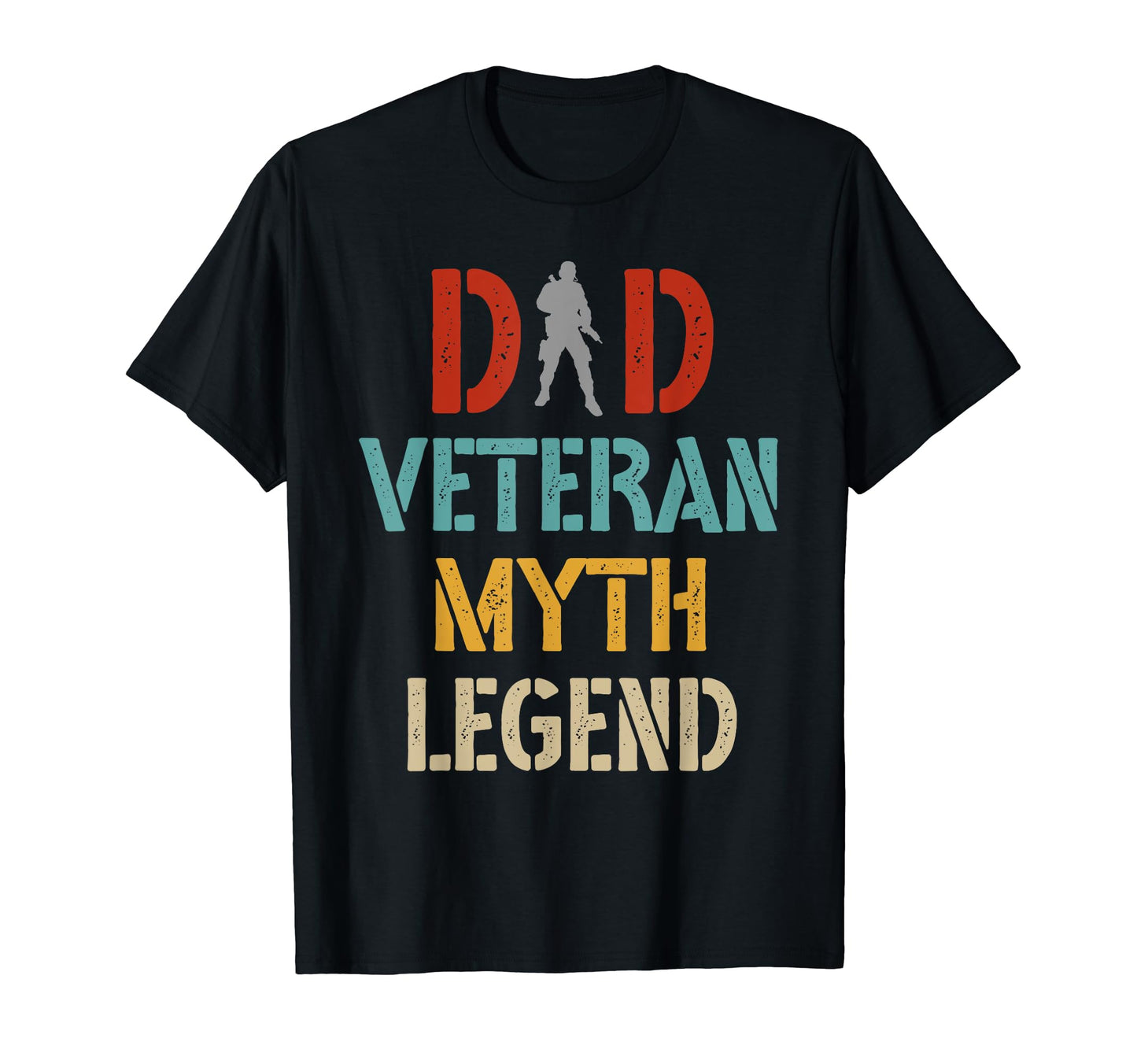 Dad Veteran Myth Legend Dad T-Shirt - Casual Everyday Wear for Adults - T-Shirt, Sweatshirt, Hoodie