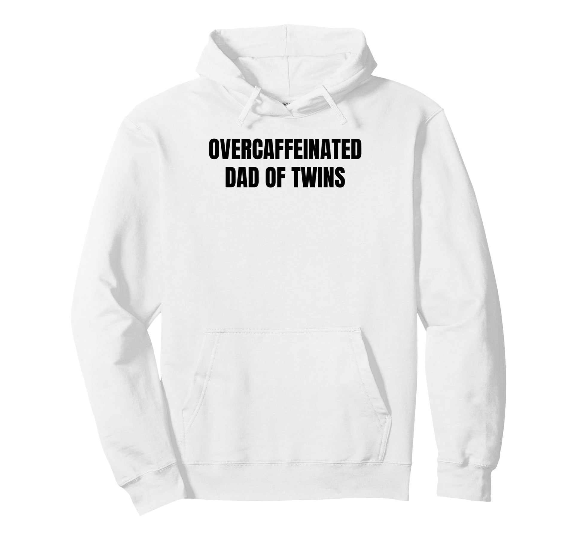 Overcaffeinated Dad Twins Funny Hoodie - Aesthetic Graphic for Adults - T-Shirt, Sweatshirt, Hoodie