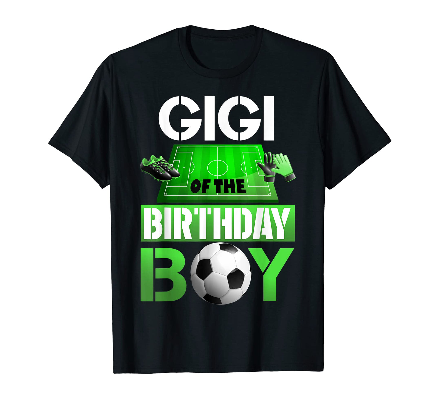 Gigi Birthday Soccer Sport Matching Family T-Shirt - Unique Graphic Unisex - T-Shirt, Sweatshirt, Hoodie
