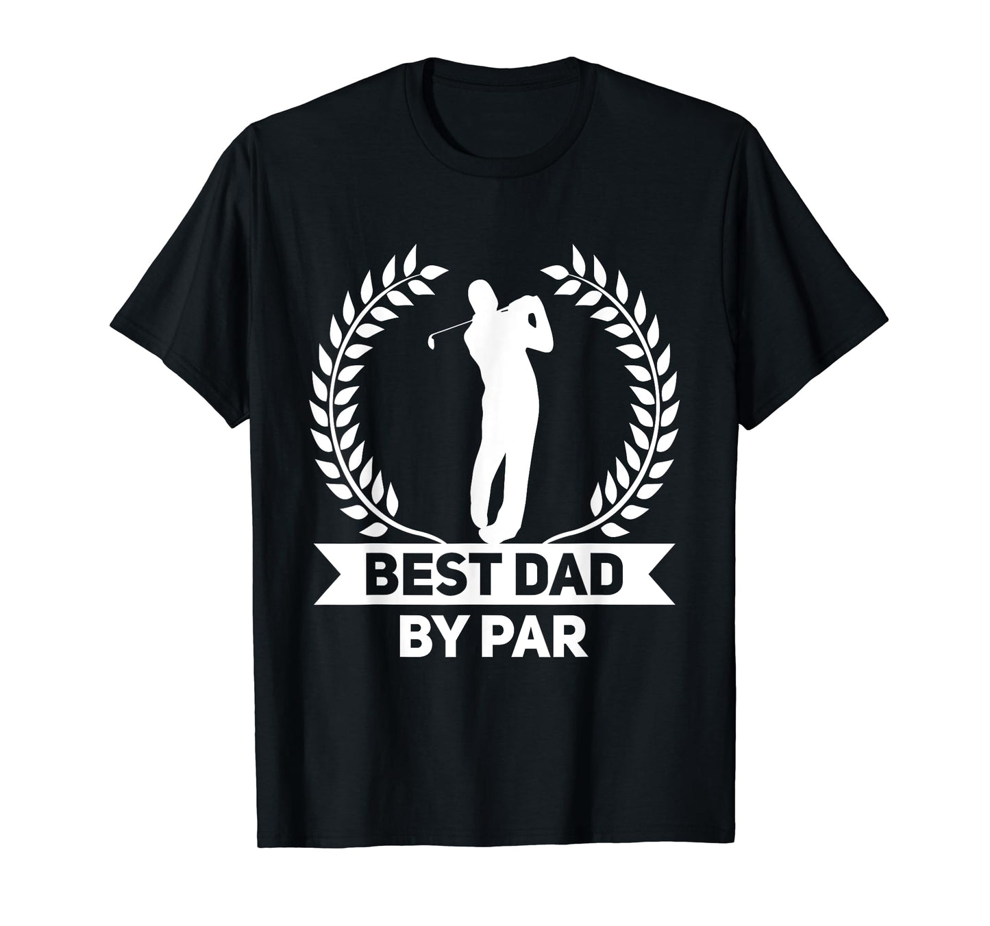 Best Dad Par Golf Fathers Day Golfing T-Shirt - Minimalist Print for Adults - T-Shirt, Sweatshirt, Hoodie