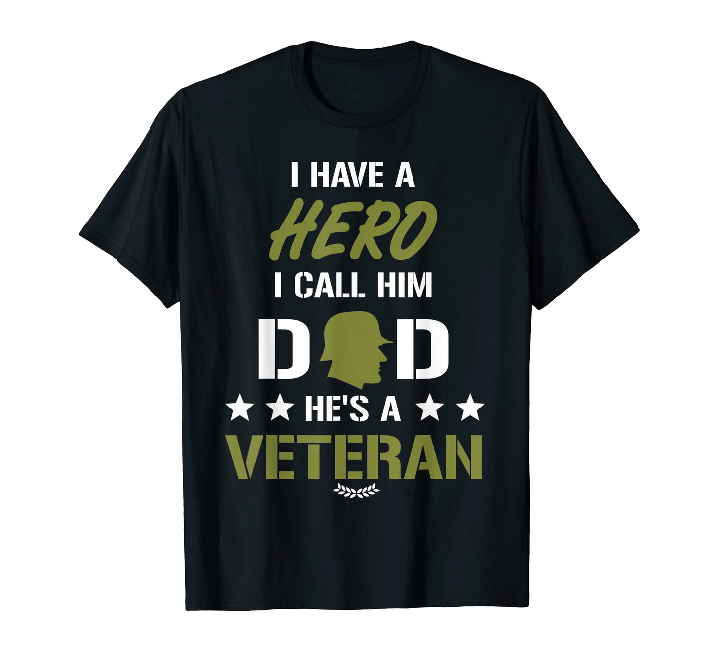 Veteran Dad 2022 Hero Father T-Shirt - Casual Everyday Wear Men Women - T-Shirt, Sweatshirt, Hoodie