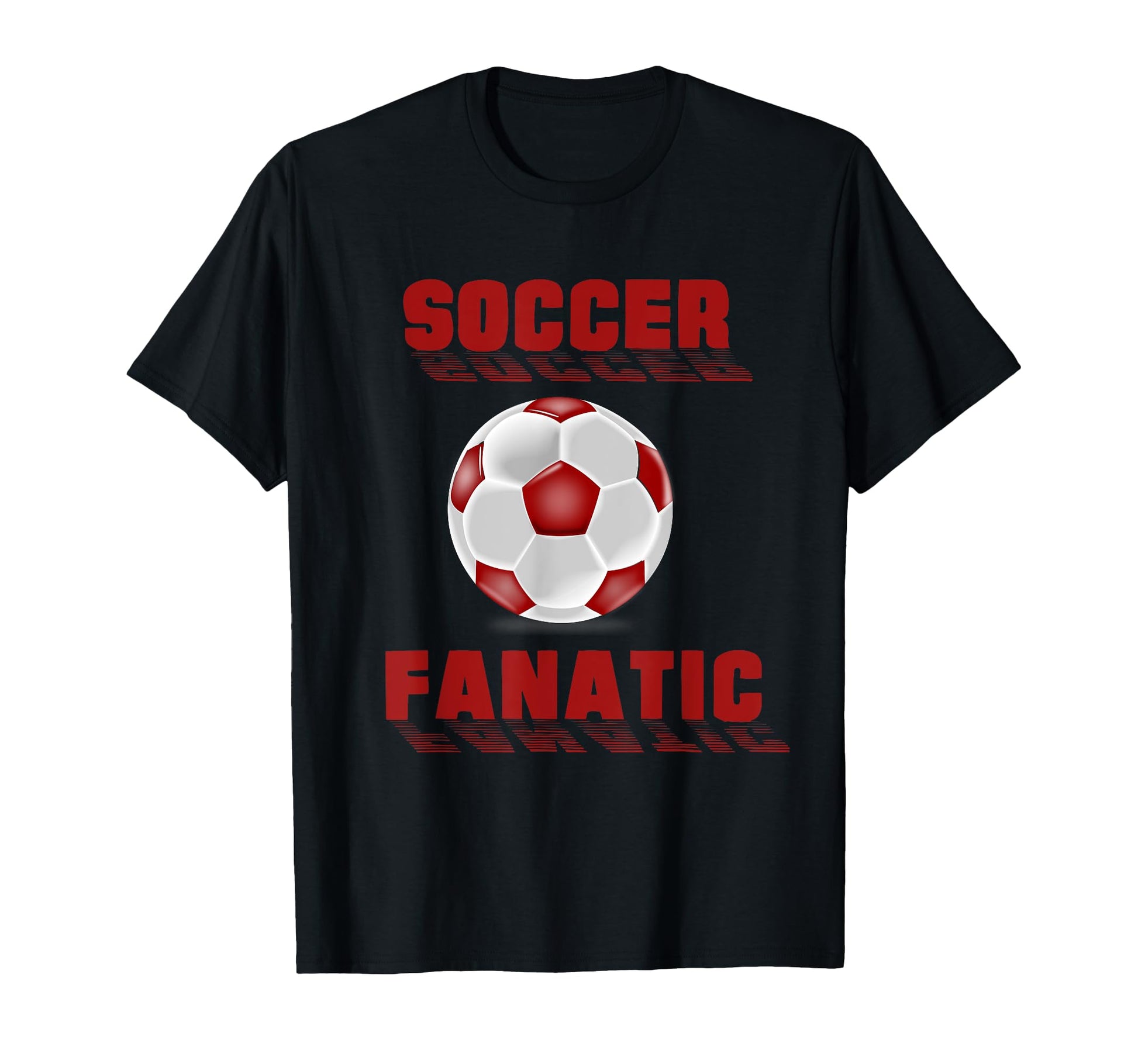 Soccer Futbol Fanatic T-Shirt - Streetwear Style Unisex - T-Shirt, Sweatshirt, Hoodie