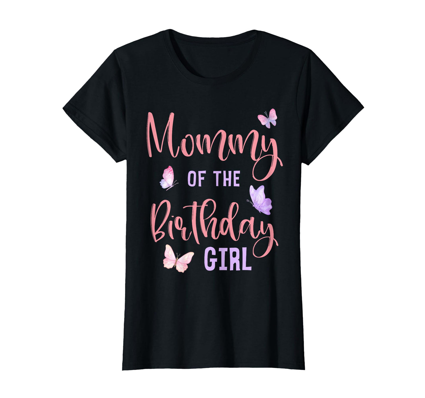 Mommy Birthday Butterfly Party T-Shirt - Casual Everyday Wear for Adults - T-Shirt, Sweatshirt, Hoodie