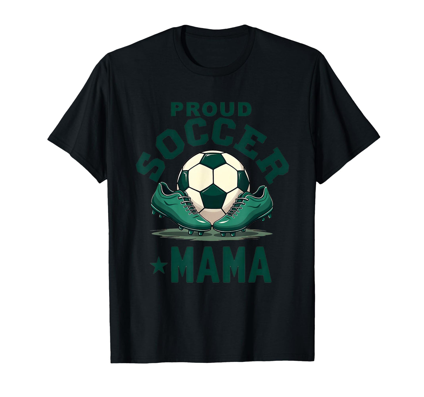 Proud Soccer Mama Soccer Moms T-Shirt - Streetwear Style Unisex - T-Shirt, Sweatshirt, Hoodie