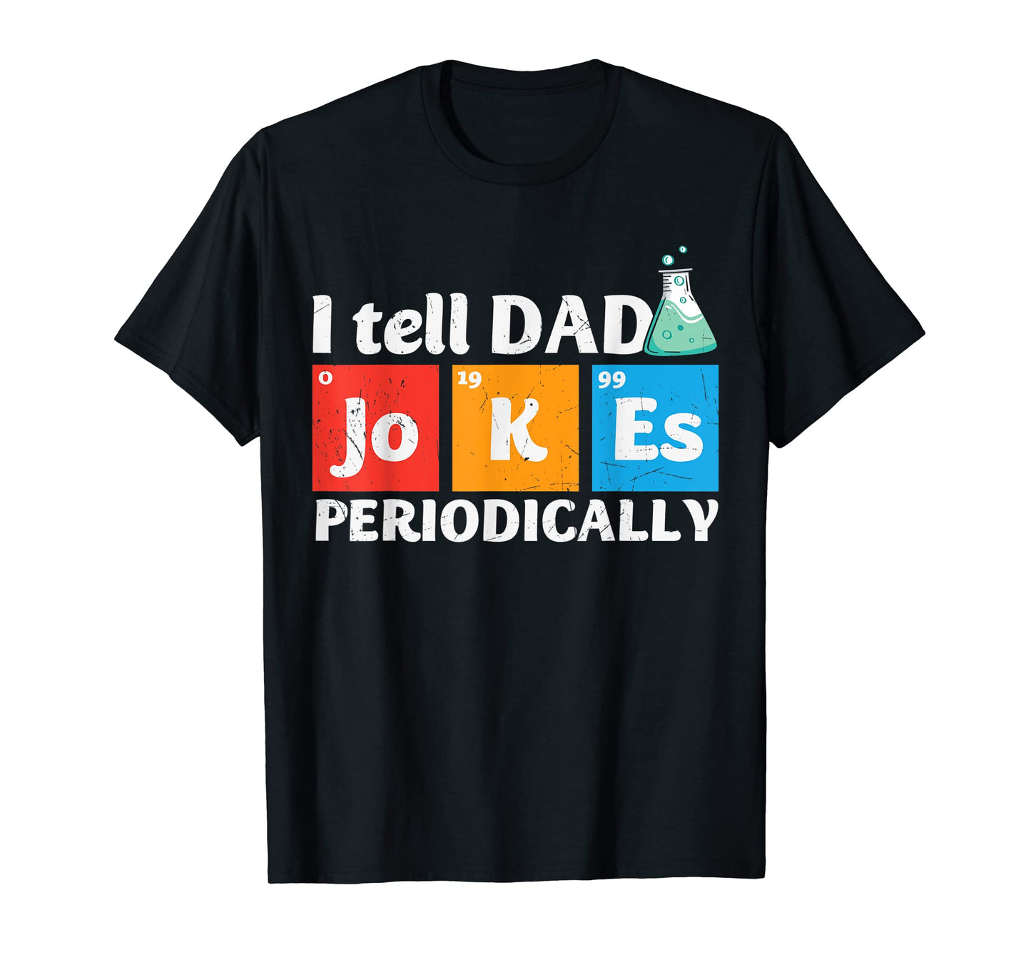 Mens Fathers Day I Tell Dad Jokes T-Shirt - Novelty Apparel for Adults - T-Shirt, Sweatshirt, Hoodie