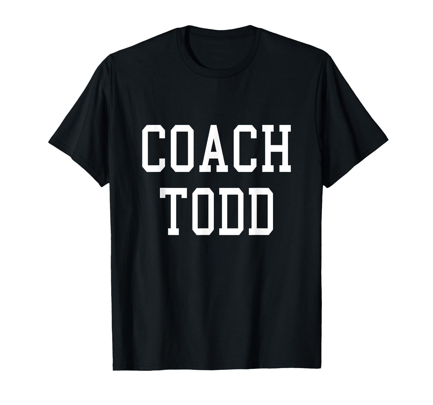 Coach Todd Custom Football Soccer T-Shirt - Streetwear Style Unisex - T-Shirt, Sweatshirt, Hoodie