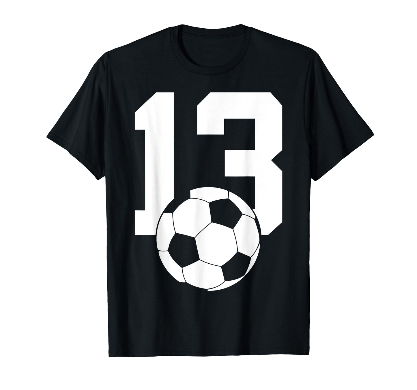 Number 13 Years Soccer 13Th Birthday T-Shirt - Aesthetic Graphic for Adults - T-Shirt, Sweatshirt, Hoodie