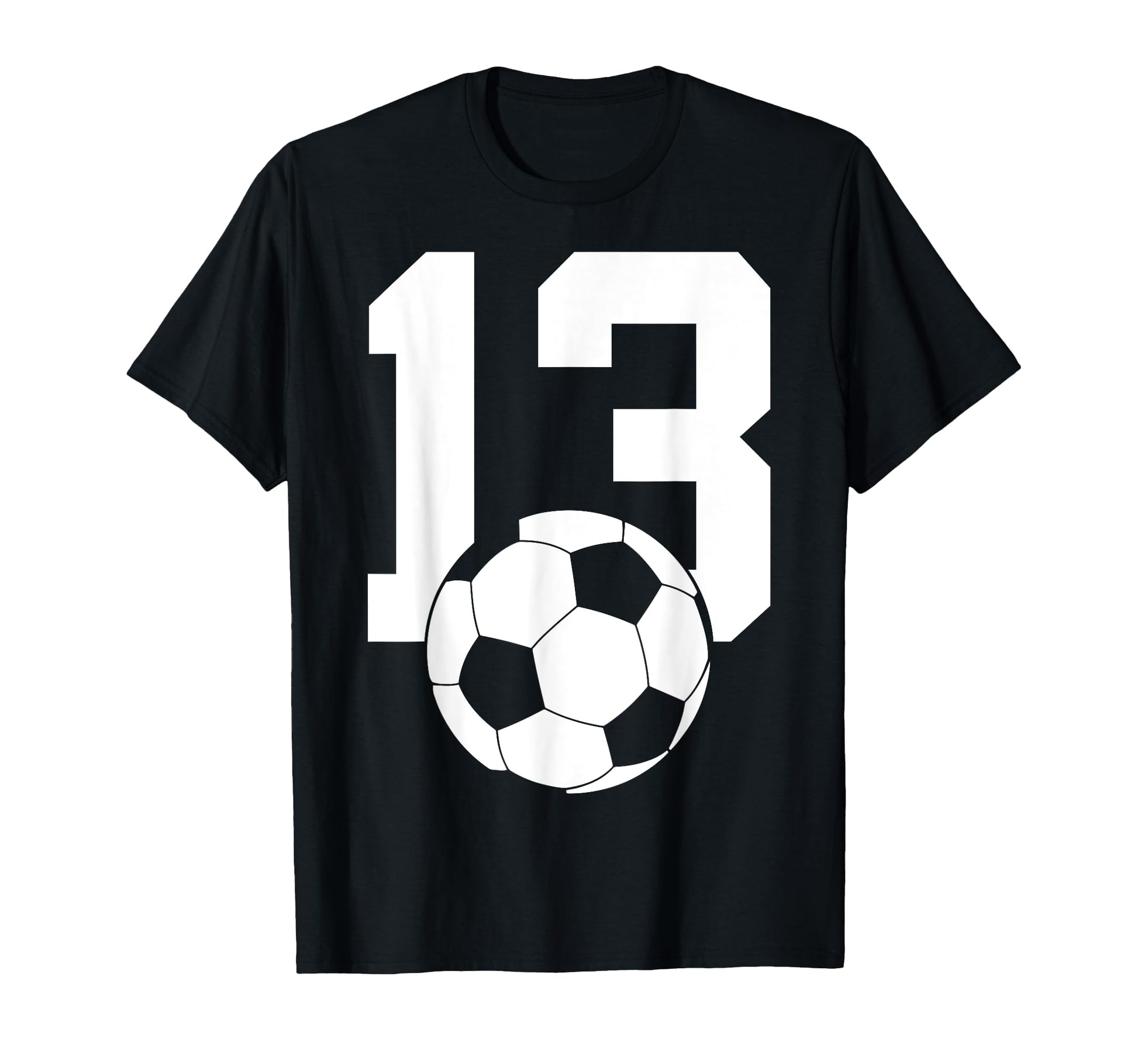 Number 13 Years Soccer 13Th Birthday T-Shirt - Aesthetic Graphic for Adults - T-Shirt, Sweatshirt, Hoodie