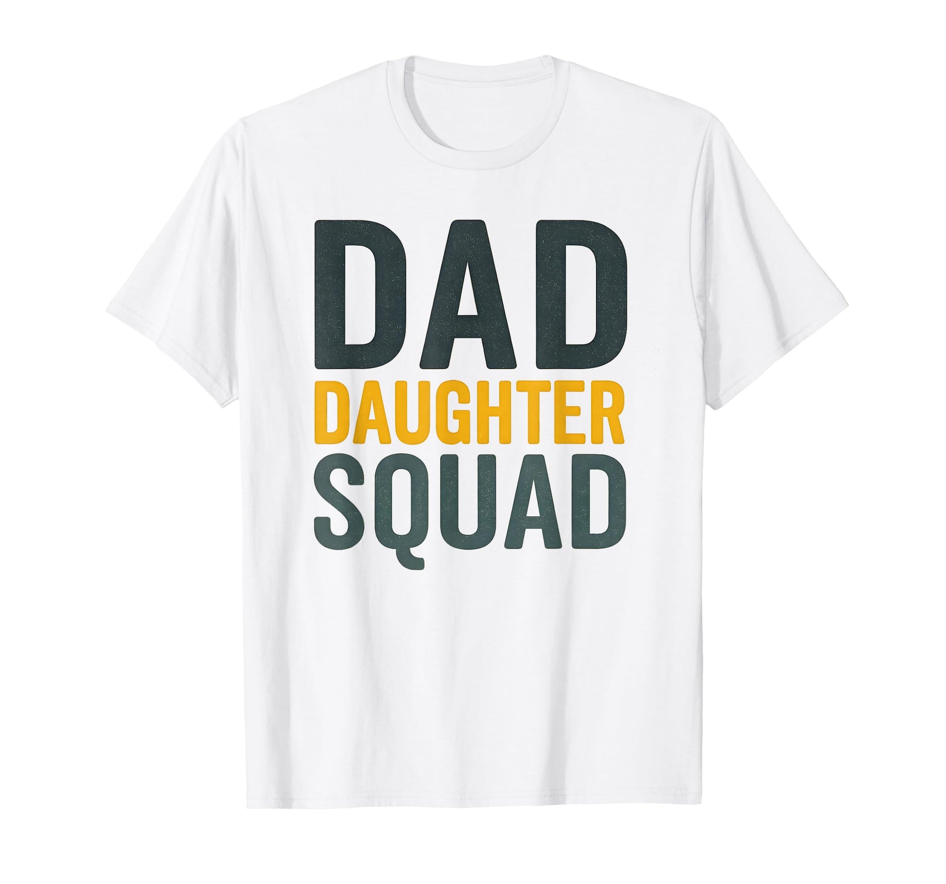 Daddy Daughter Squad Fathers Day T-Shirt - Aesthetic Graphic Men Women - T-Shirt, Sweatshirt, Hoodie
