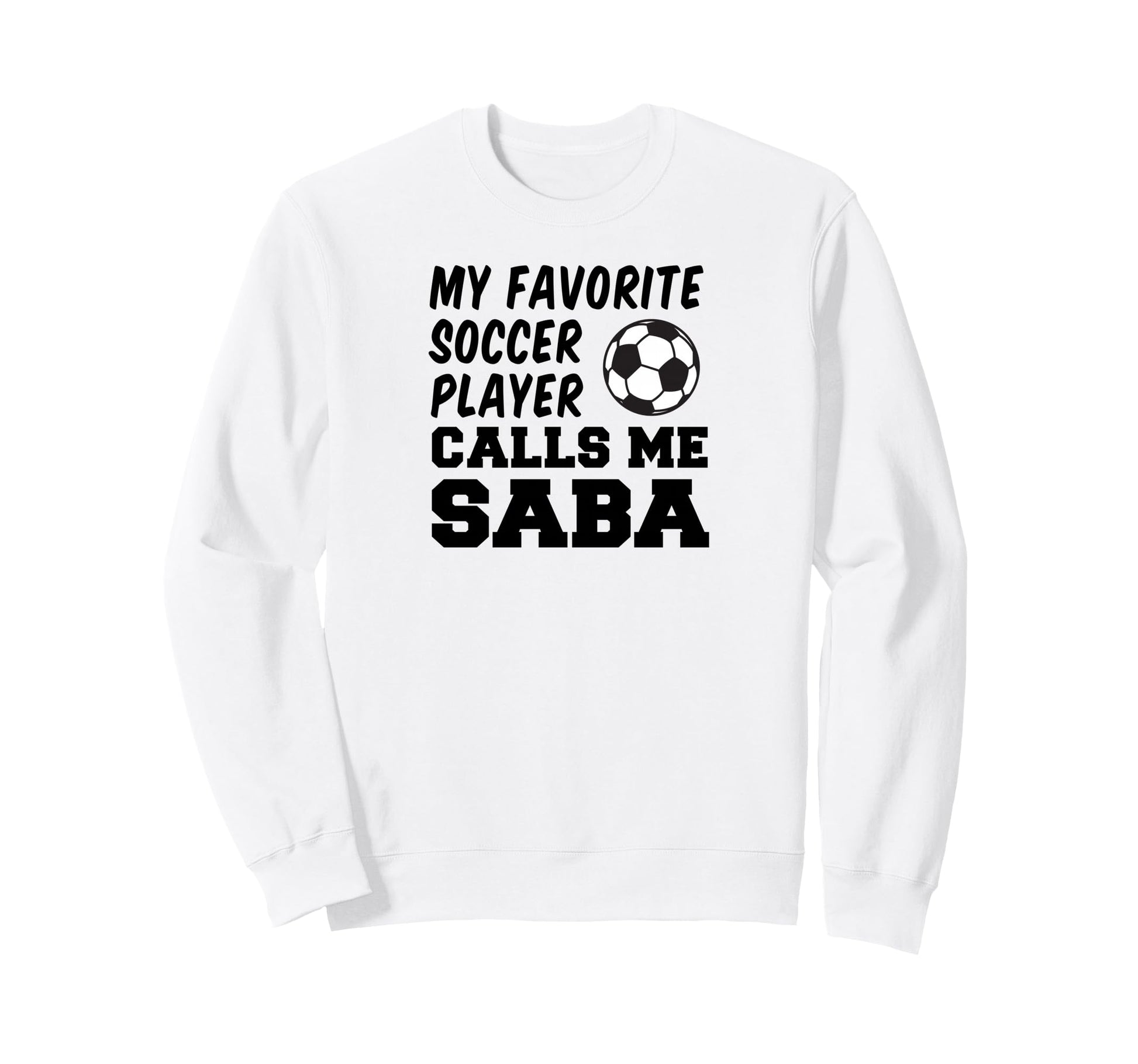 My Favorite Soccer Player Calls Me Sweatshirt - Streetwear Style Men Women - T-Shirt, Sweatshirt, Hoodie