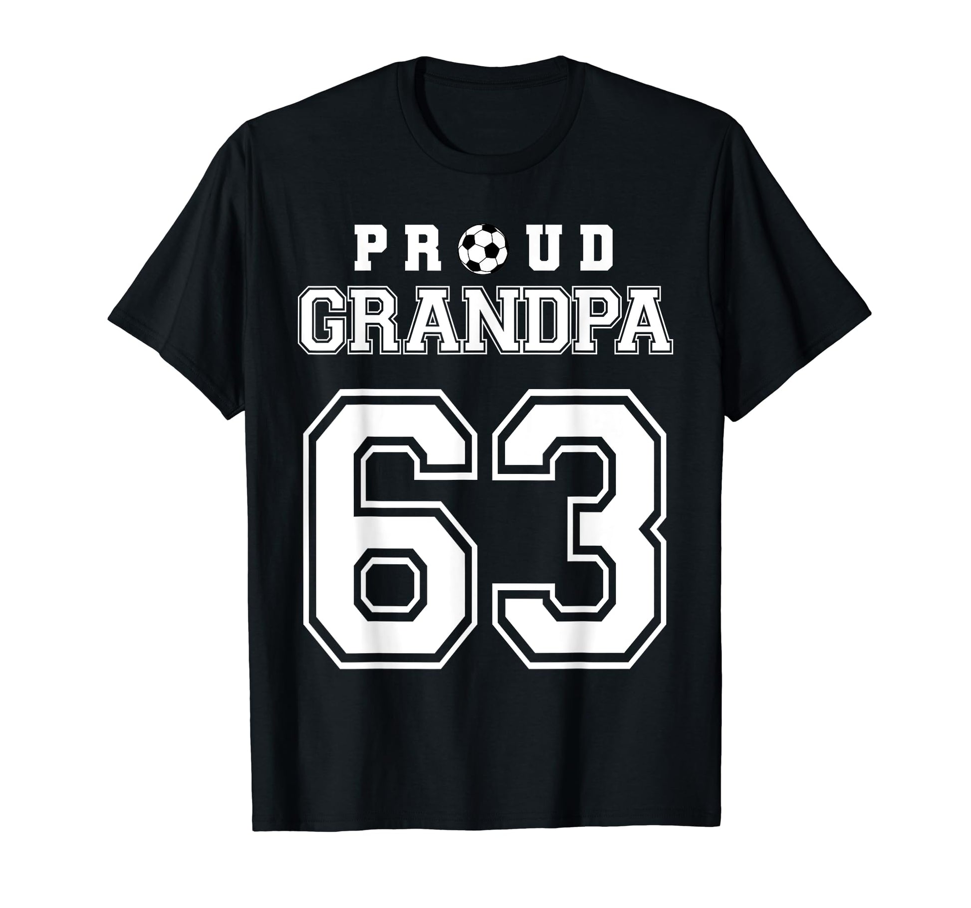Number 63 Custom Proud Soccer Futbol T-Shirt - Minimalist Print Men Women - T-Shirt, Sweatshirt, Hoodie